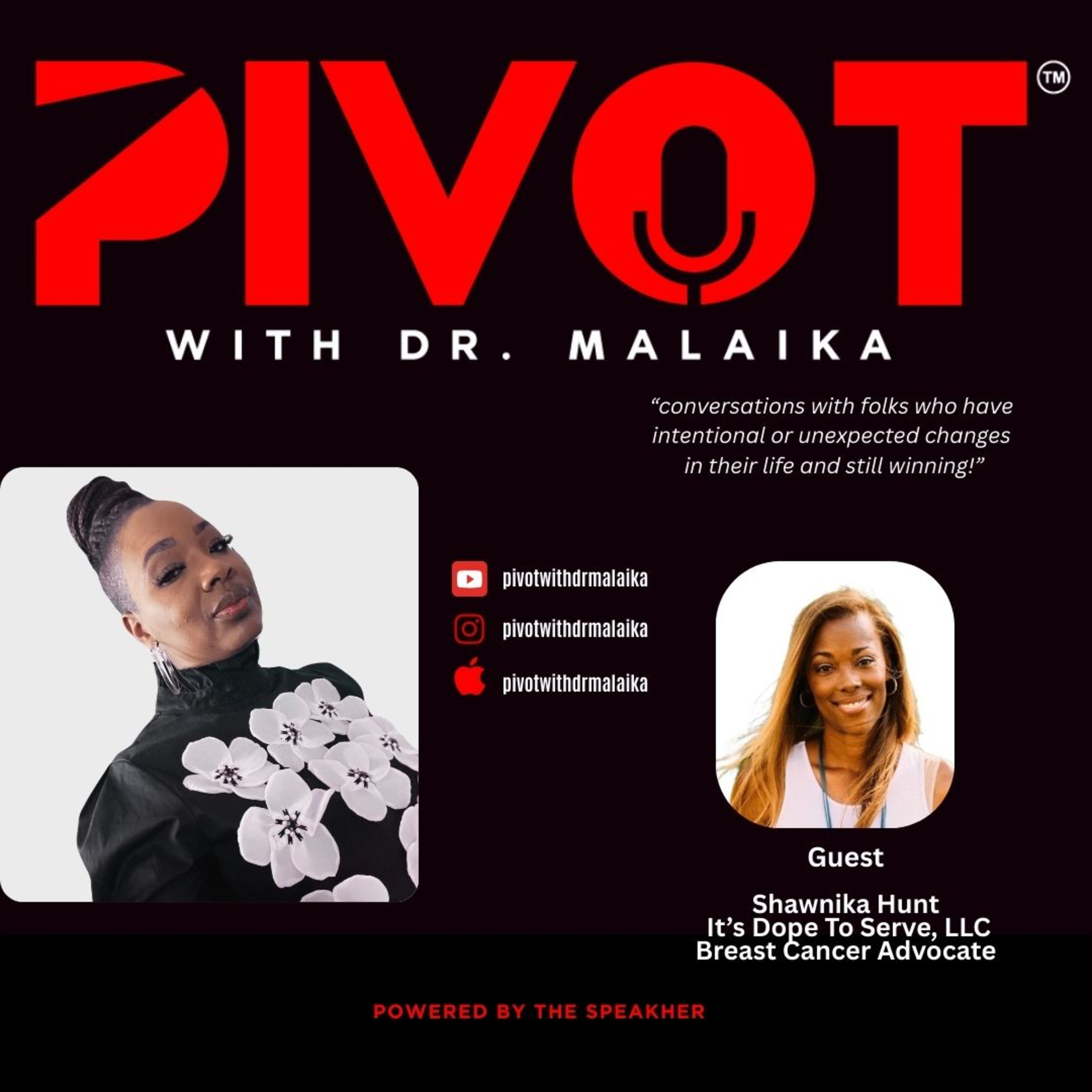 PIVOT with Dr. Malaika