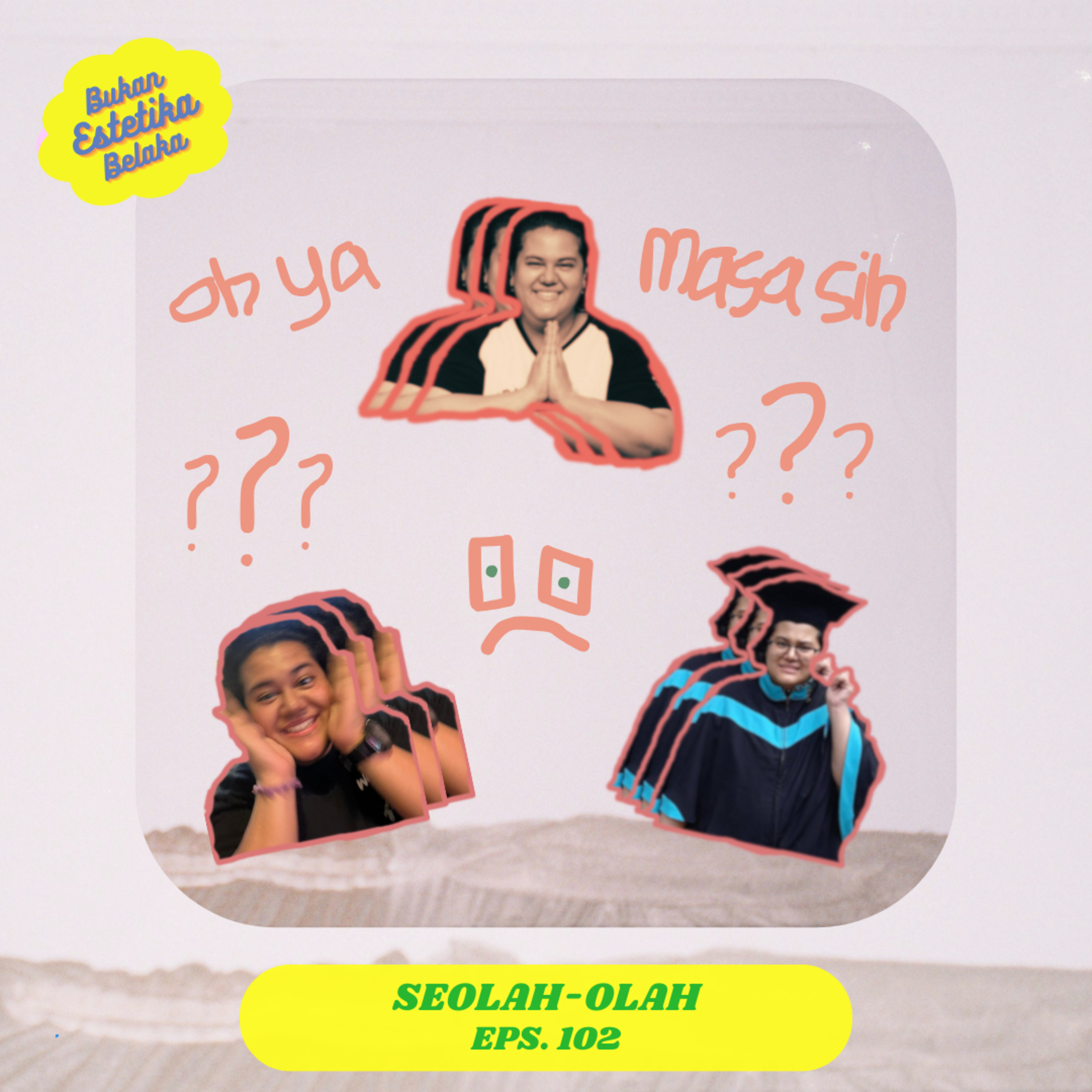Seolah-olah #102# episode artwork