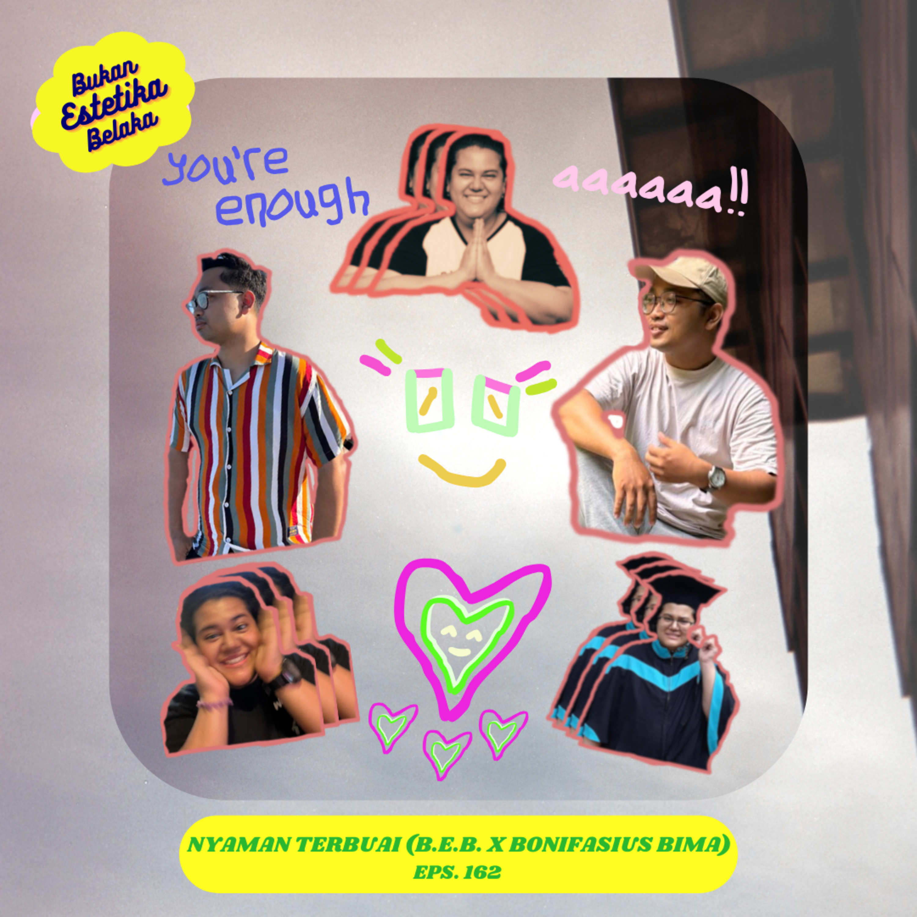 Nyaman Terbuai #162# (B.E.B. x Bonifasius Bima) episode artwork