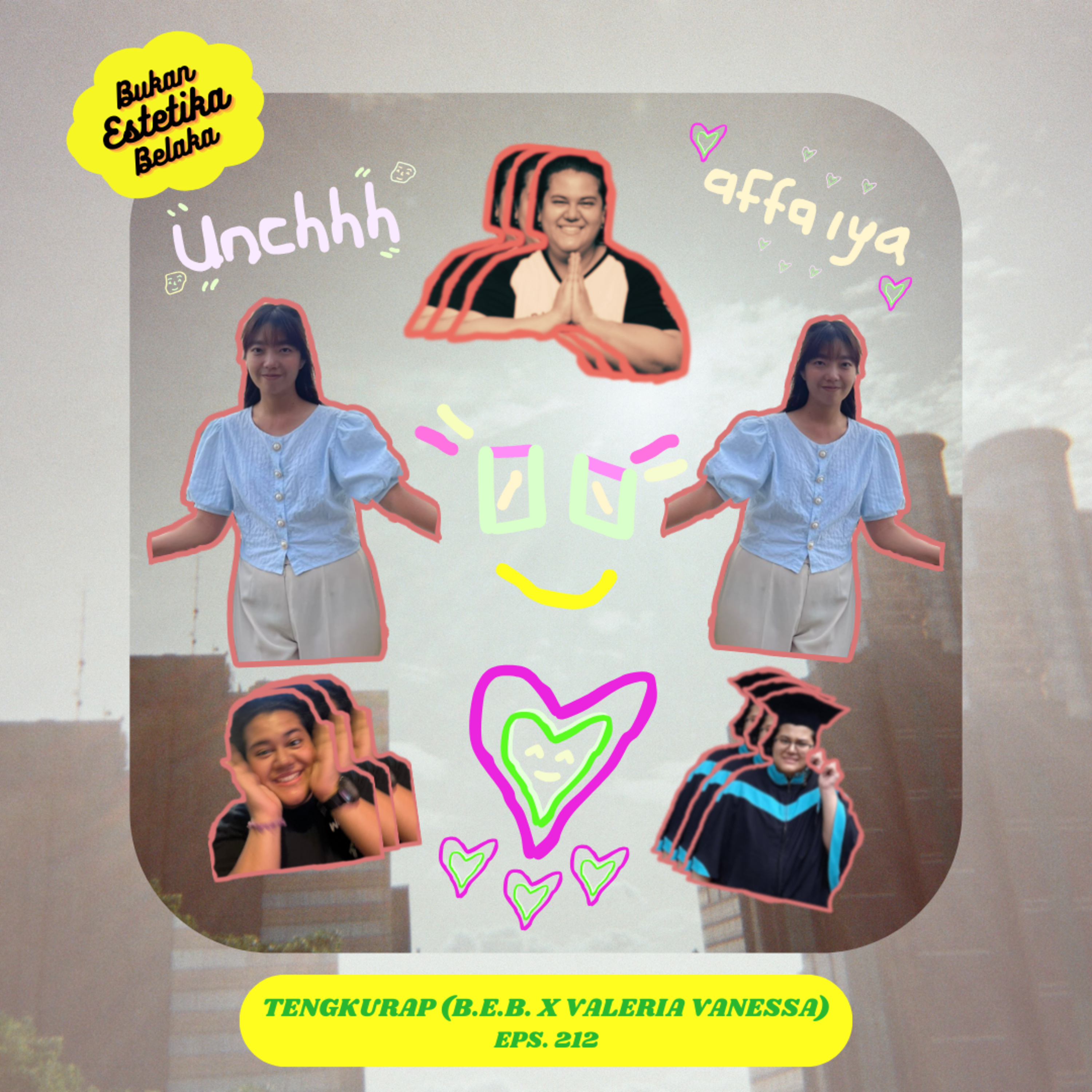 Tengkurep #212# (B.E.B. x Valeria Vanessa) episode artwork