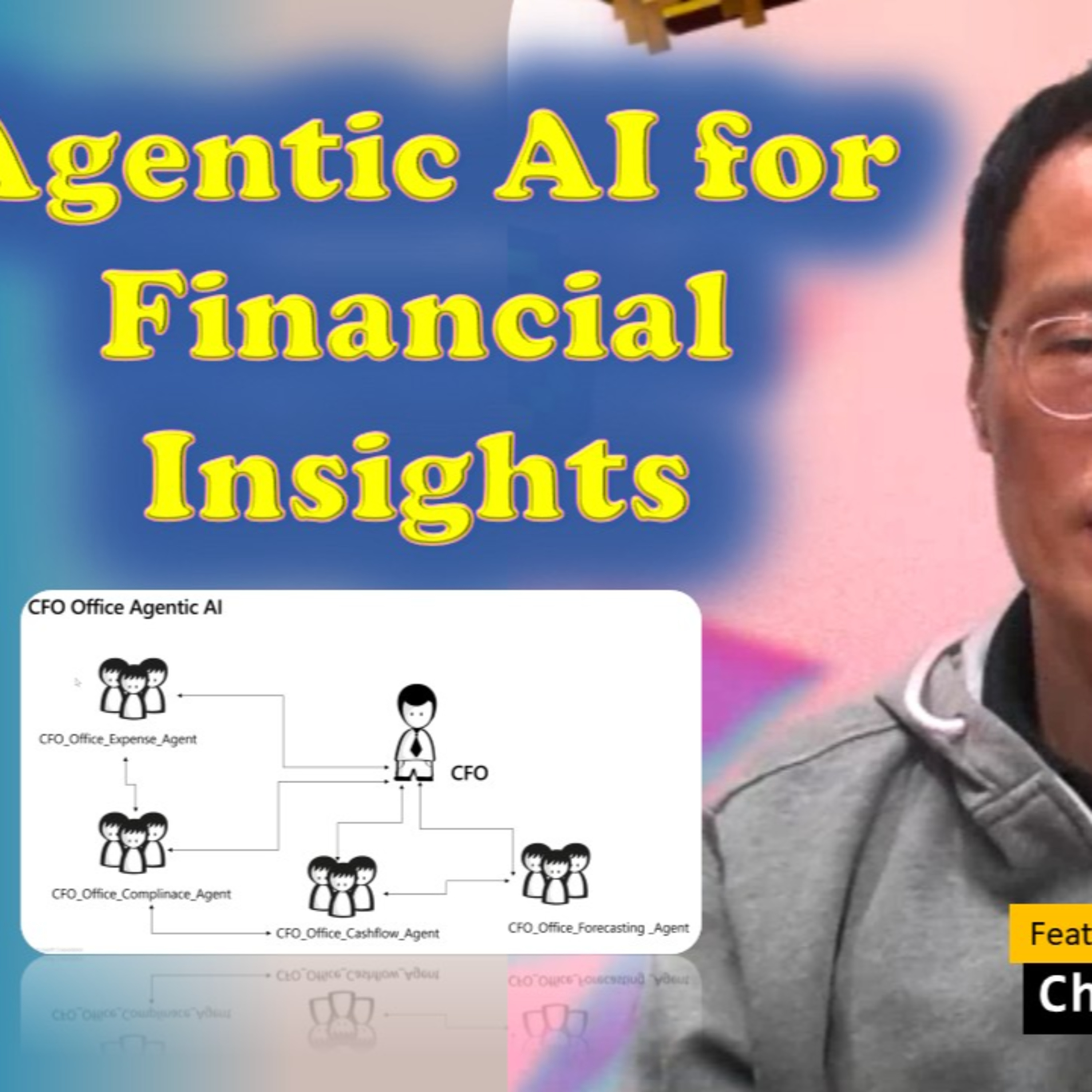 #237 - The one with Agentic AI for Financial Insights (ChanJin Park) | SAP on Azure Video Podcast episode artwork