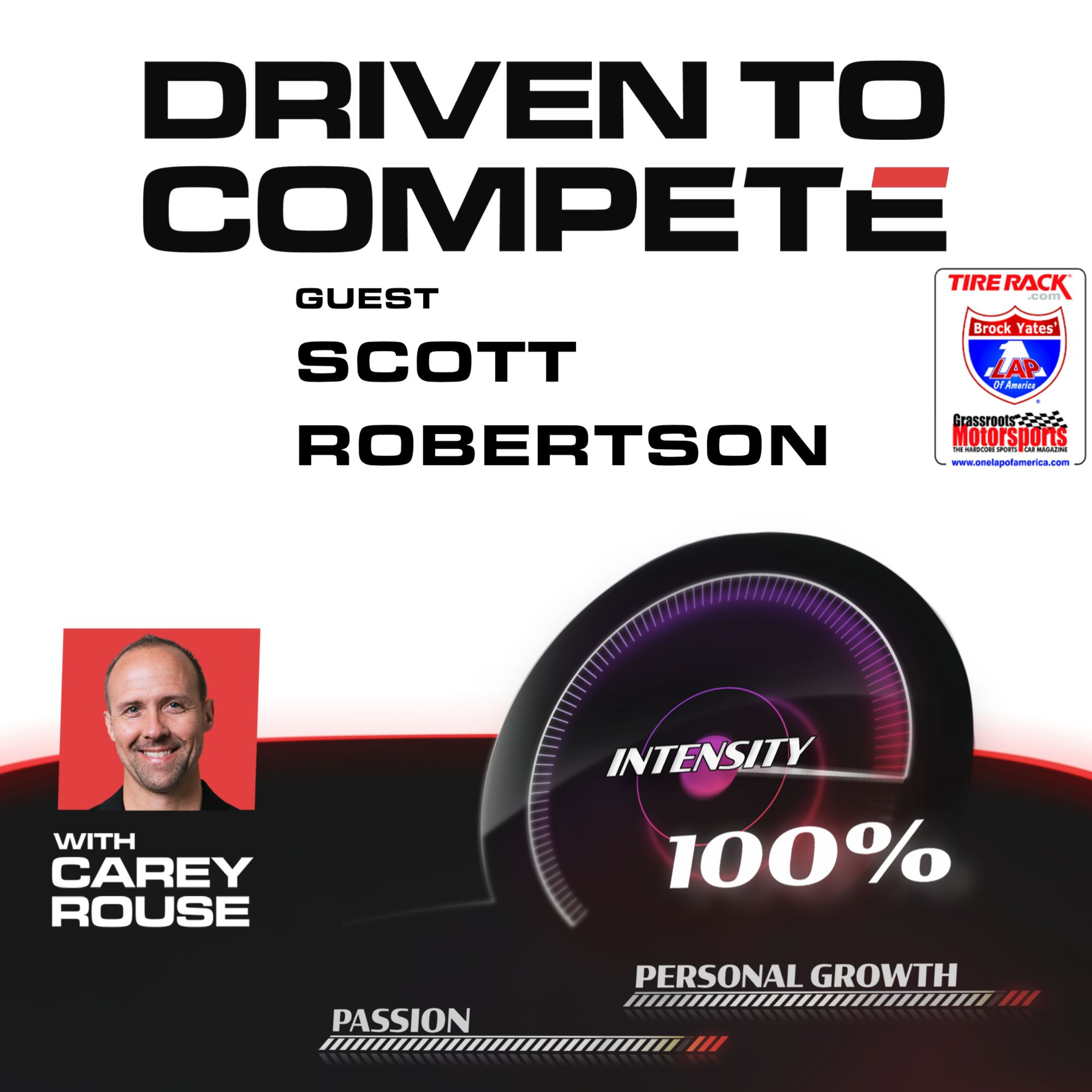Driven to Compete | Meet One Lap of America Driver Scott Robertson episode artwork