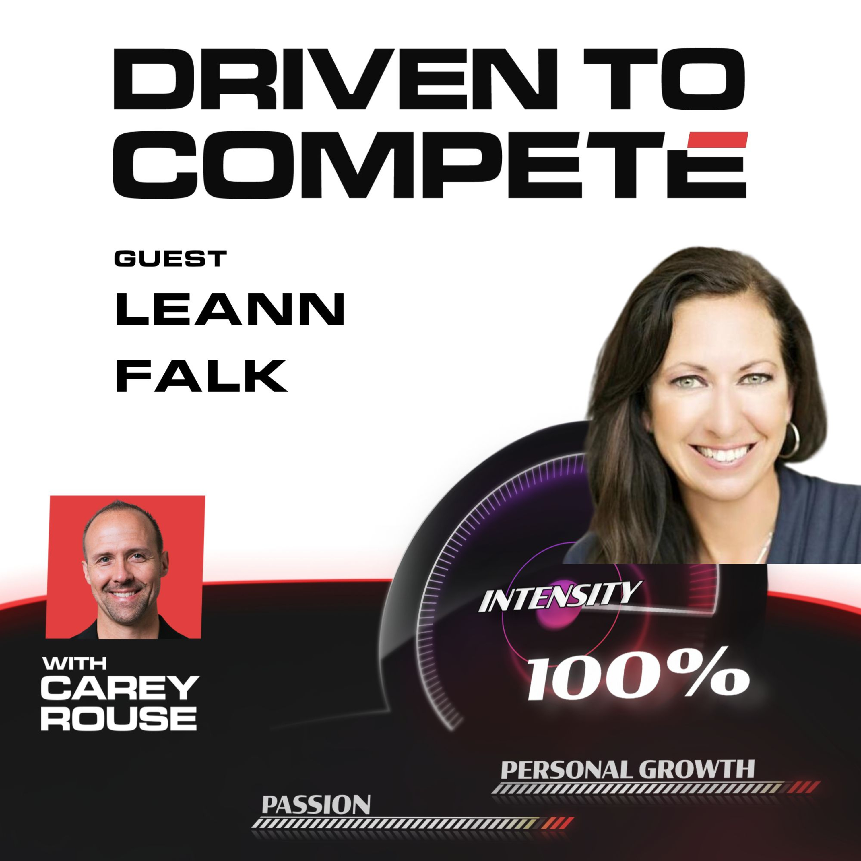 Driven to Compete | Meet Leann Falk episode artwork