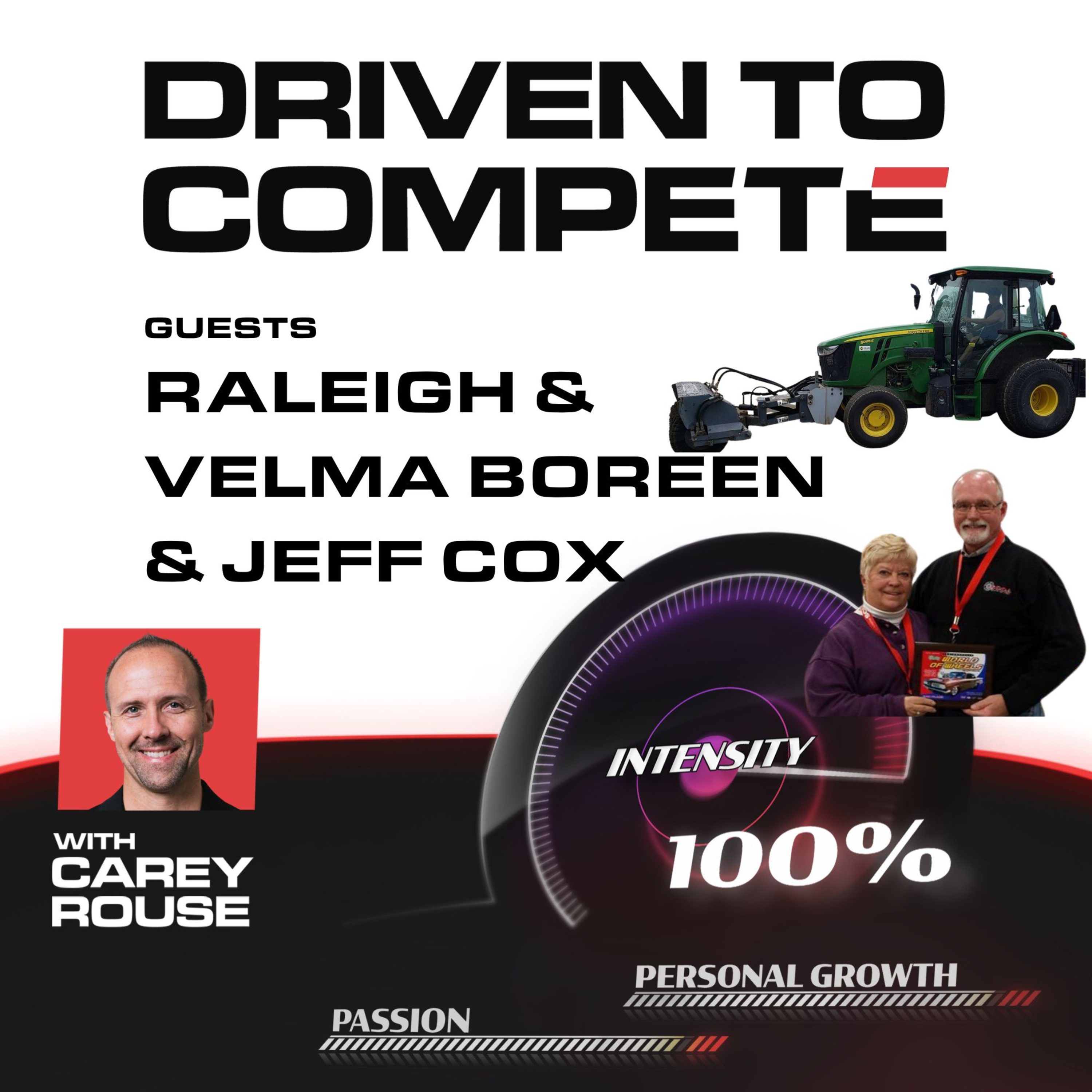 Driven to Compete | Meet Velma and Raleigh Boreen and Jeff Cox episode artwork
