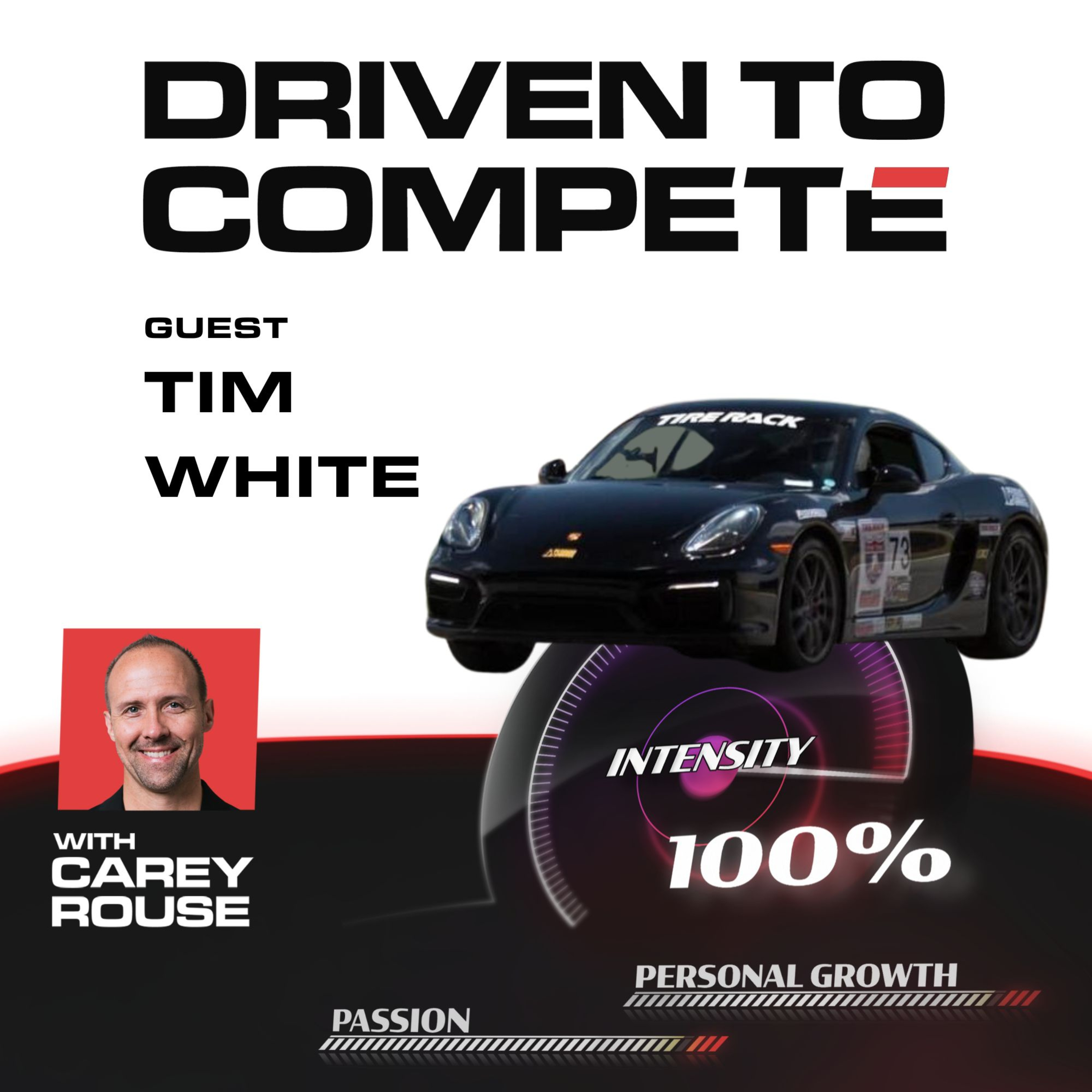 Driven to Compete | Meet Tim White episode artwork