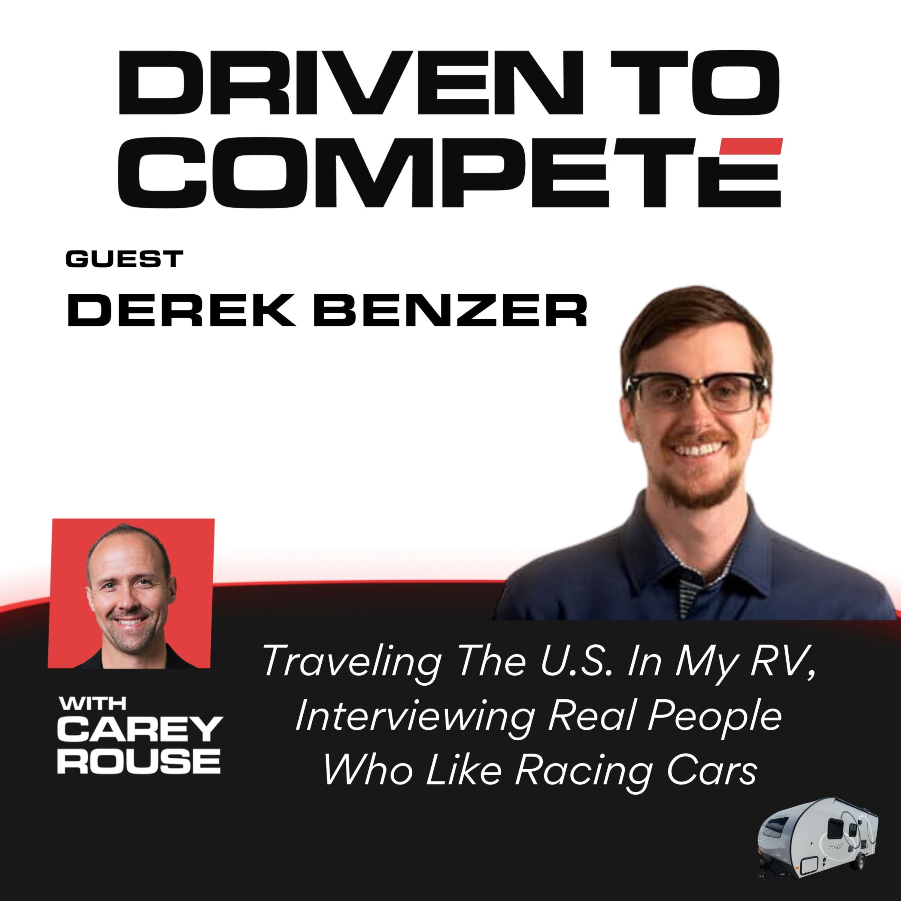 Driven to Compete | Meet Derek Benzer episode artwork