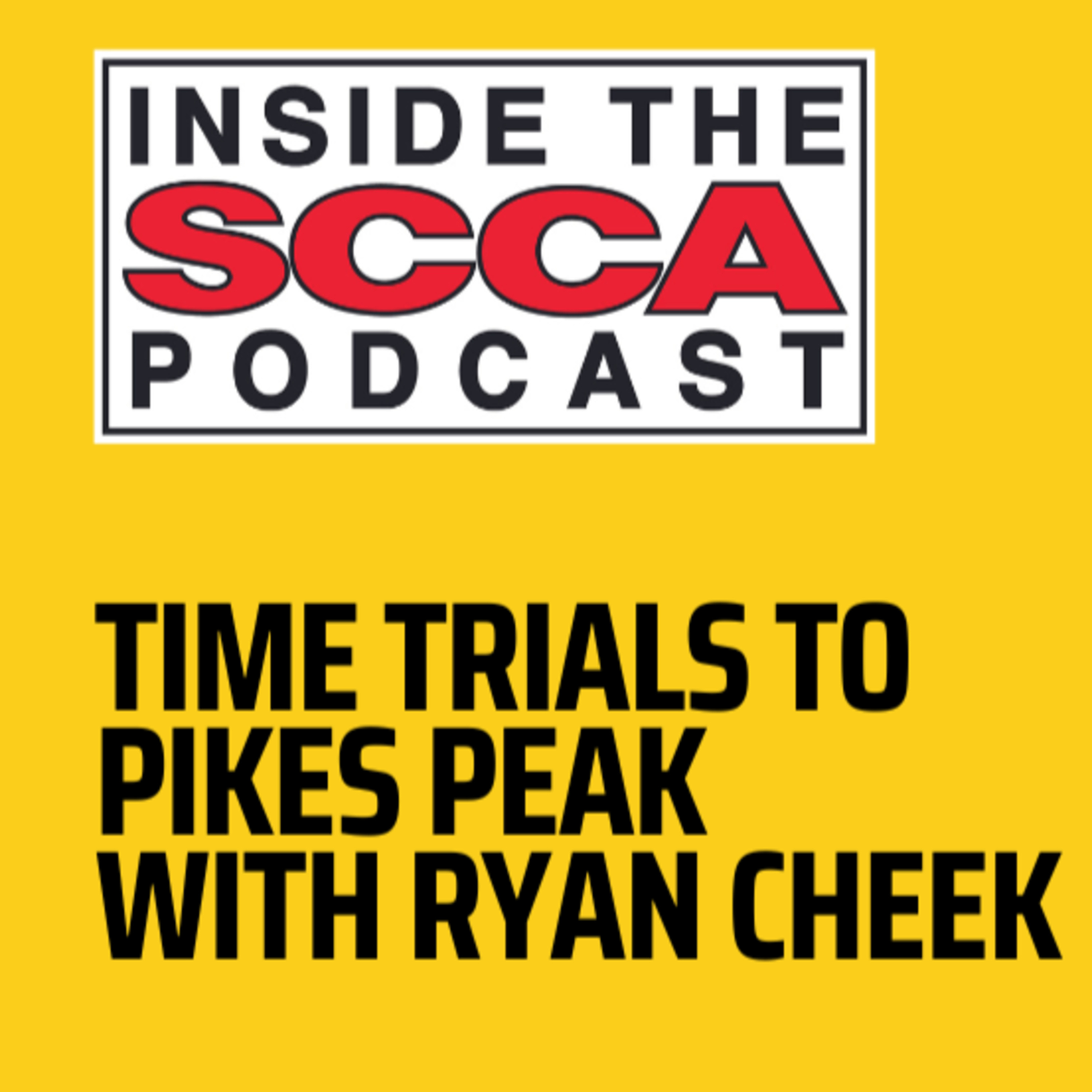 Inside the SCCA | Time Trials to Pikes Peak with Ryan Cheek  episode artwork
