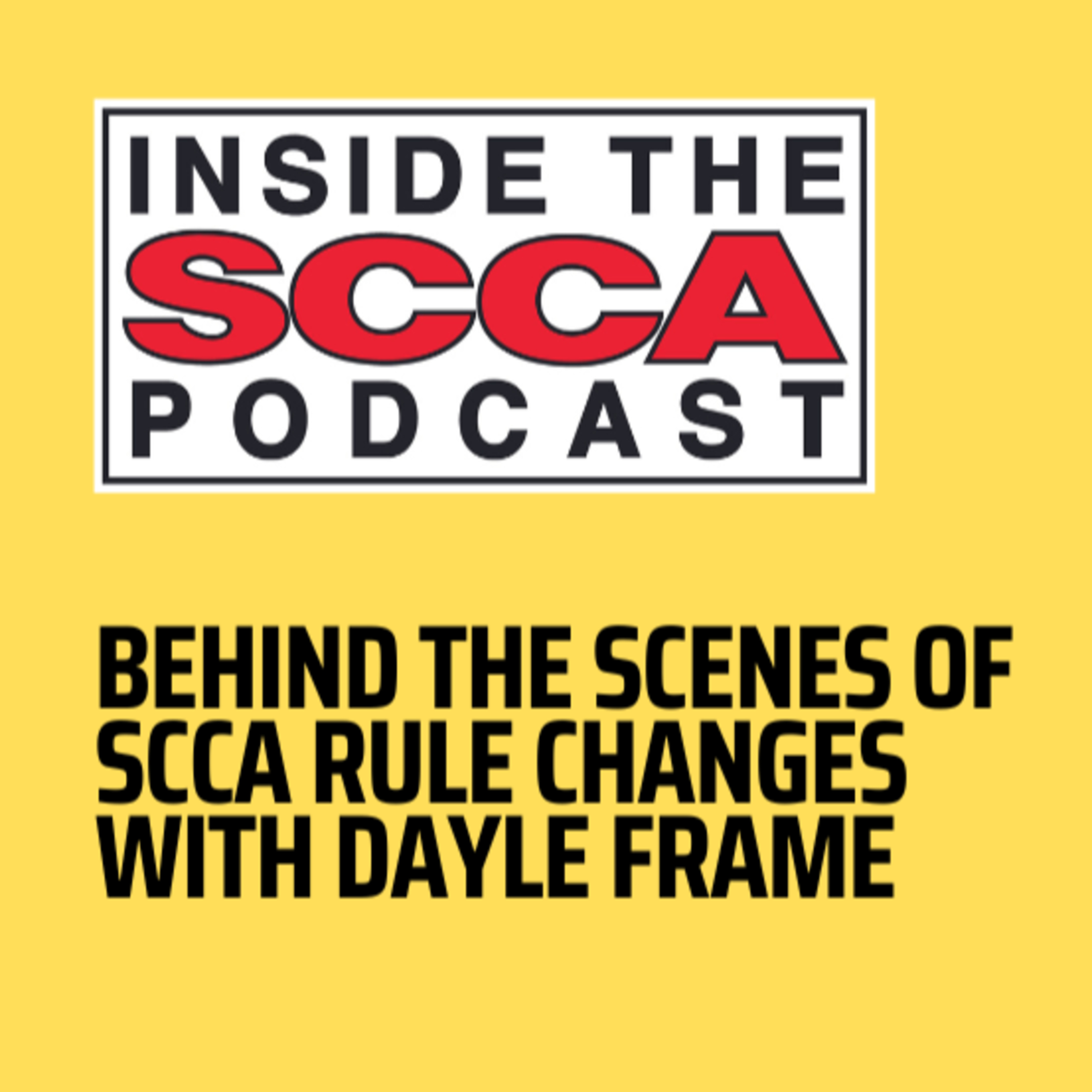 Behind the Scenes of SCCA Rule Changes  episode artwork