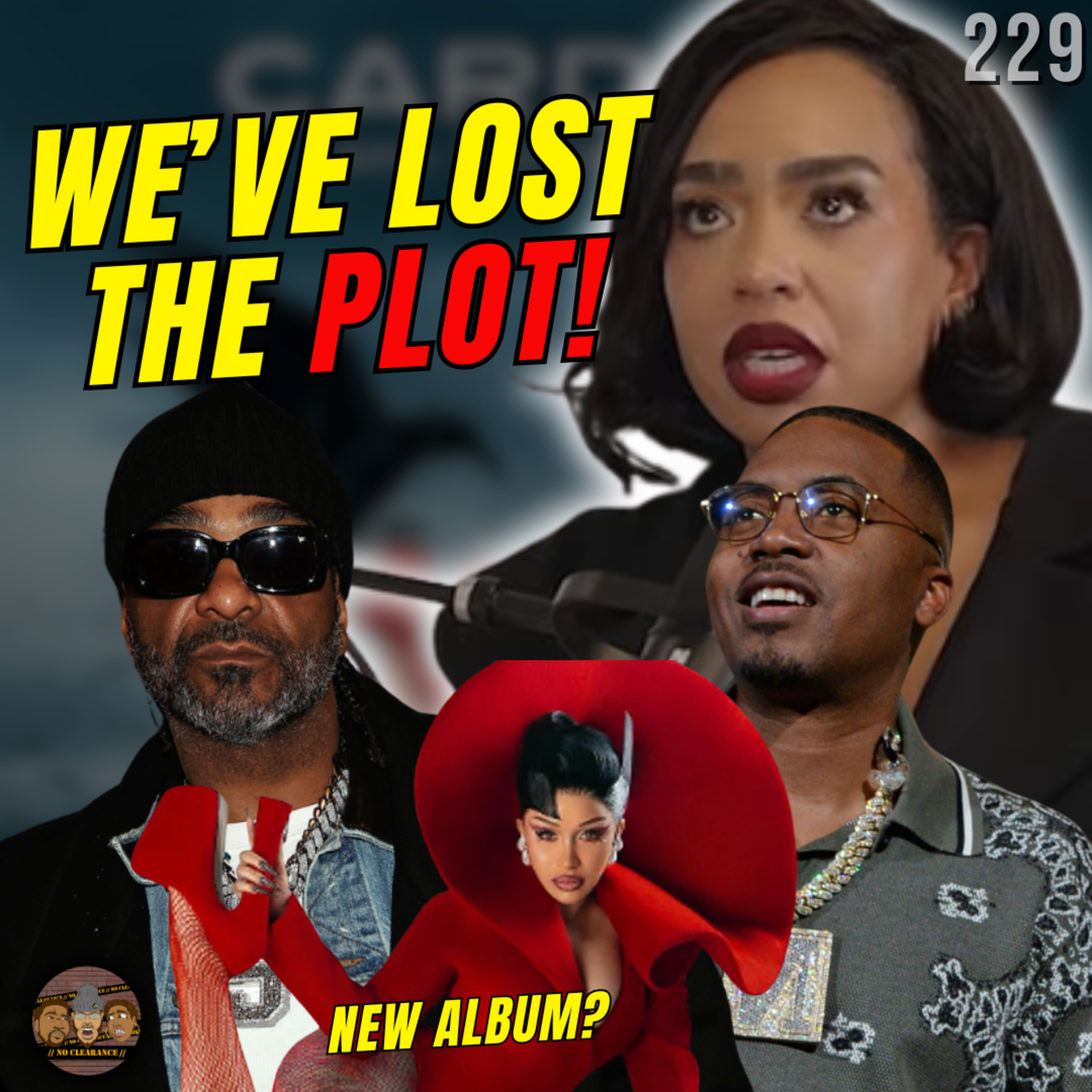 Cardi B’s New Album!, Jim Jones vs Nas & B. Simone EXPOSED! episode artwork