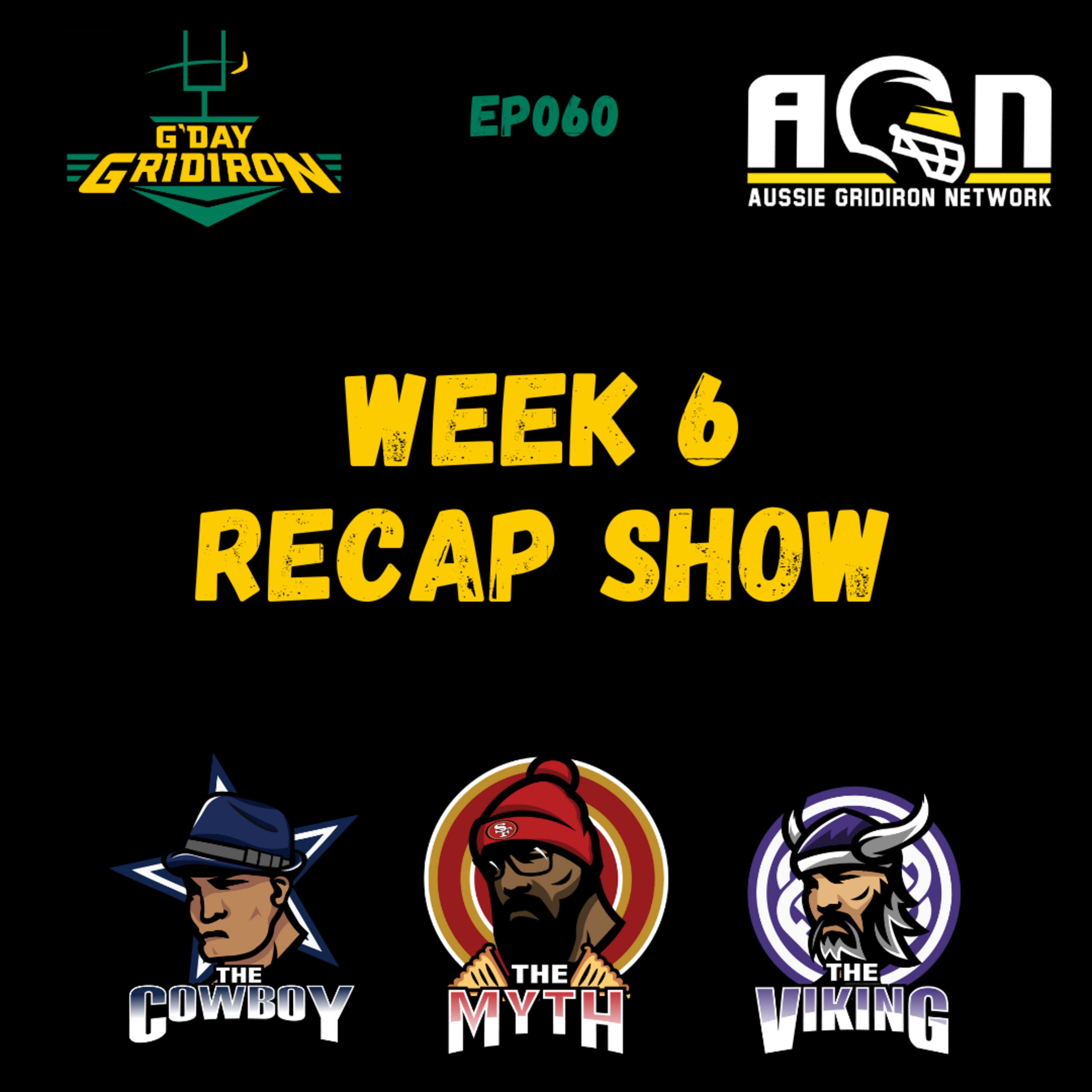Gday Gridiron - Week 6 Recap Show episode artwork