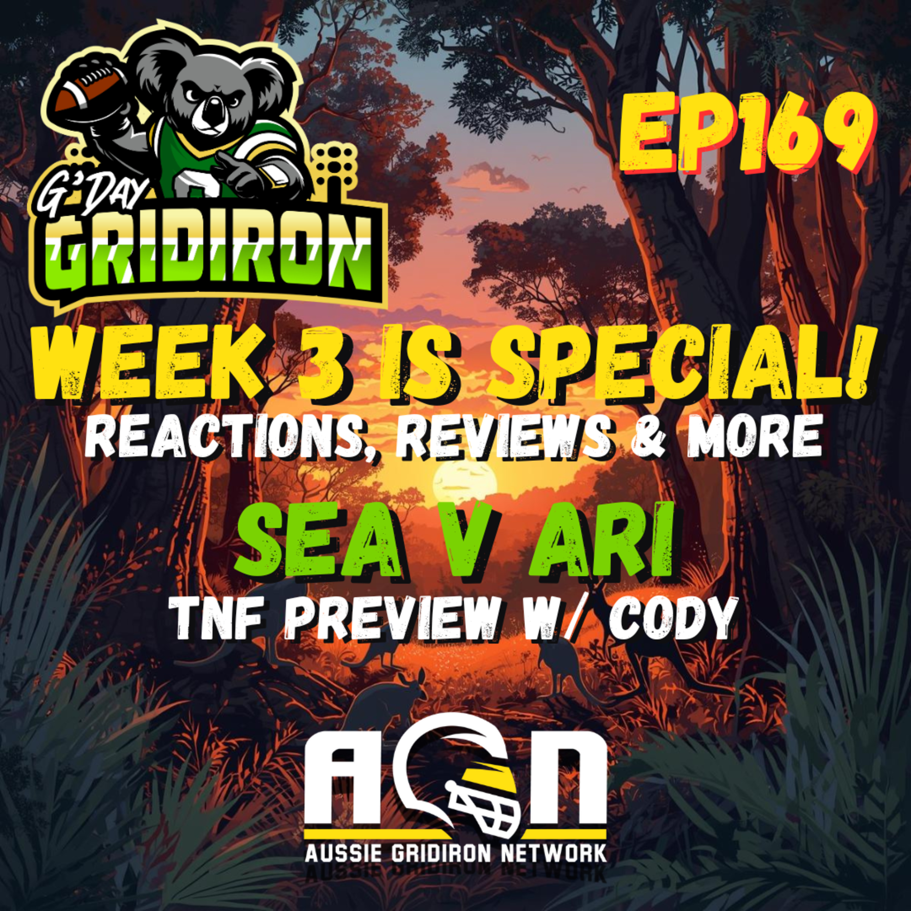 Gday Gridiron - Week 3 is Special! Reactions, Overreactions & TNF Preview w/ Cody