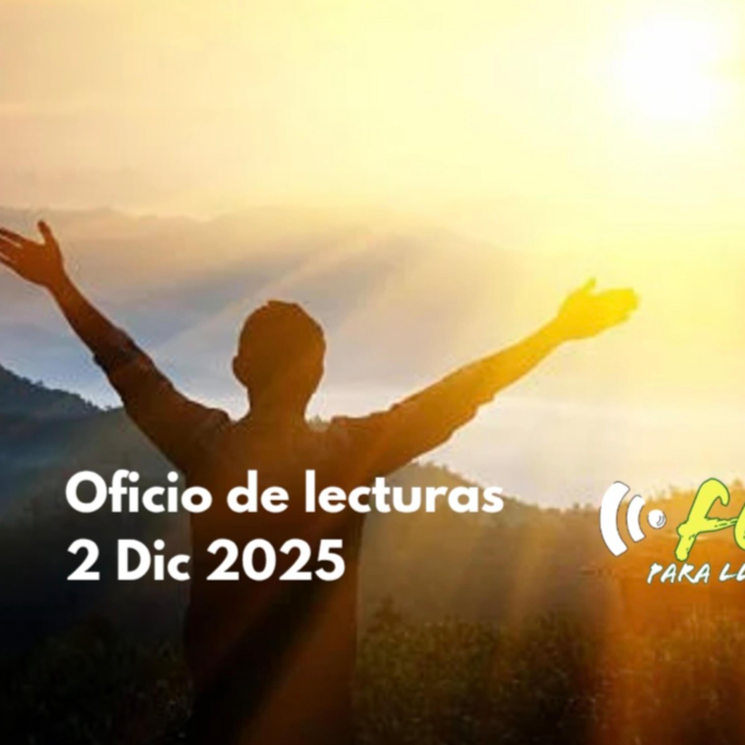 Oficio de lecturas 2 Dic 2025 episode artwork