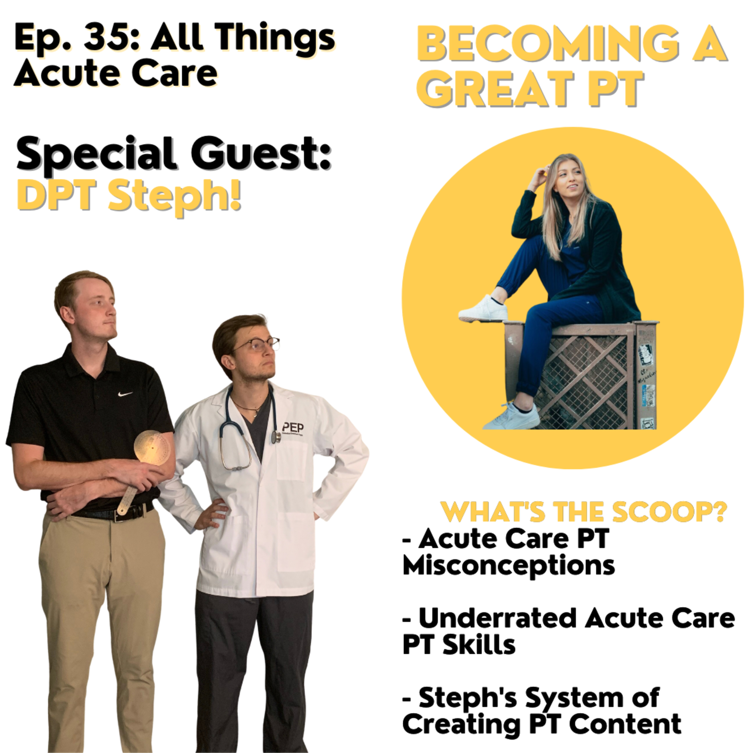 Becoming a Great Physical Therapist (PT)