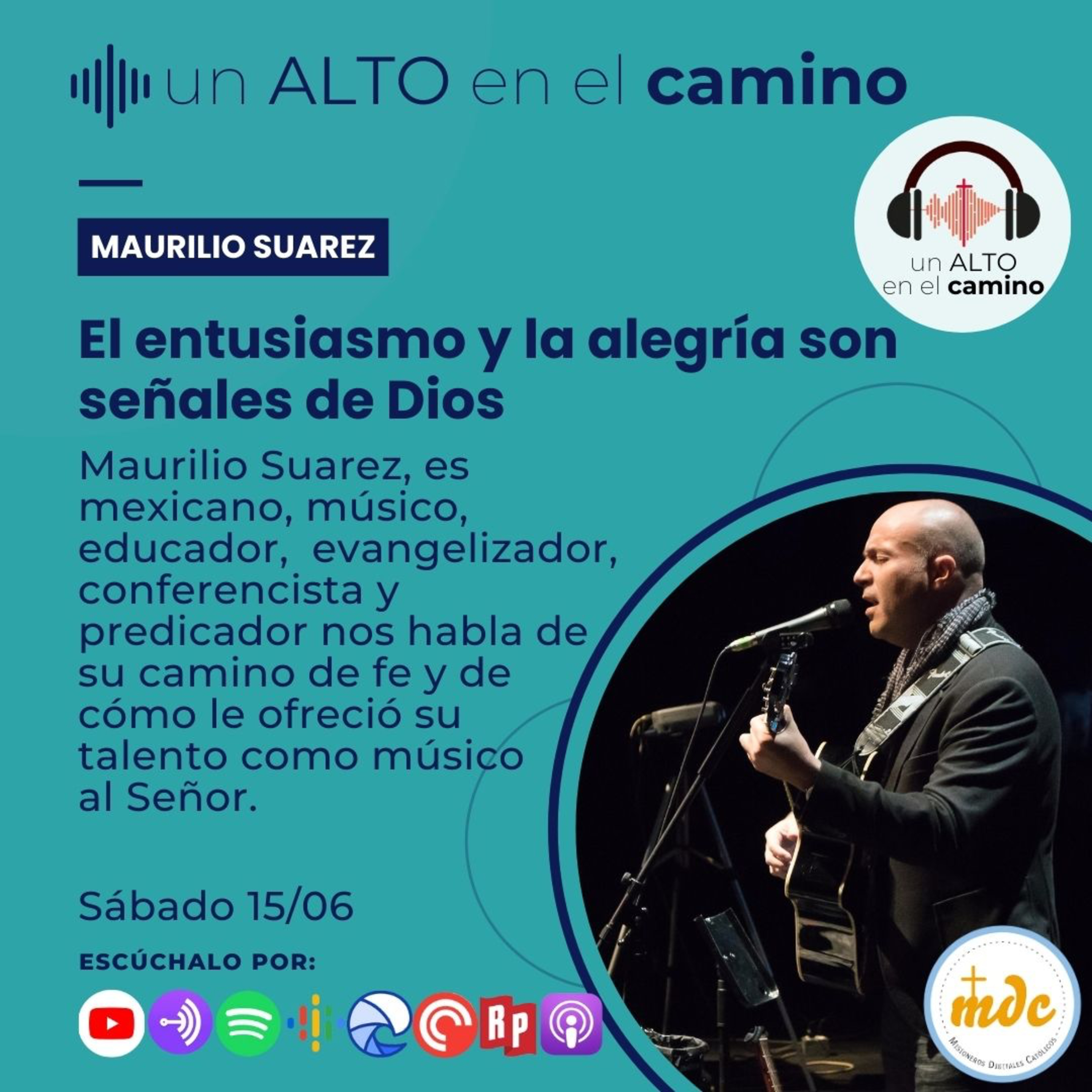 El entusiasmo y la alegría son señales de Dios - Maurilio Suarez