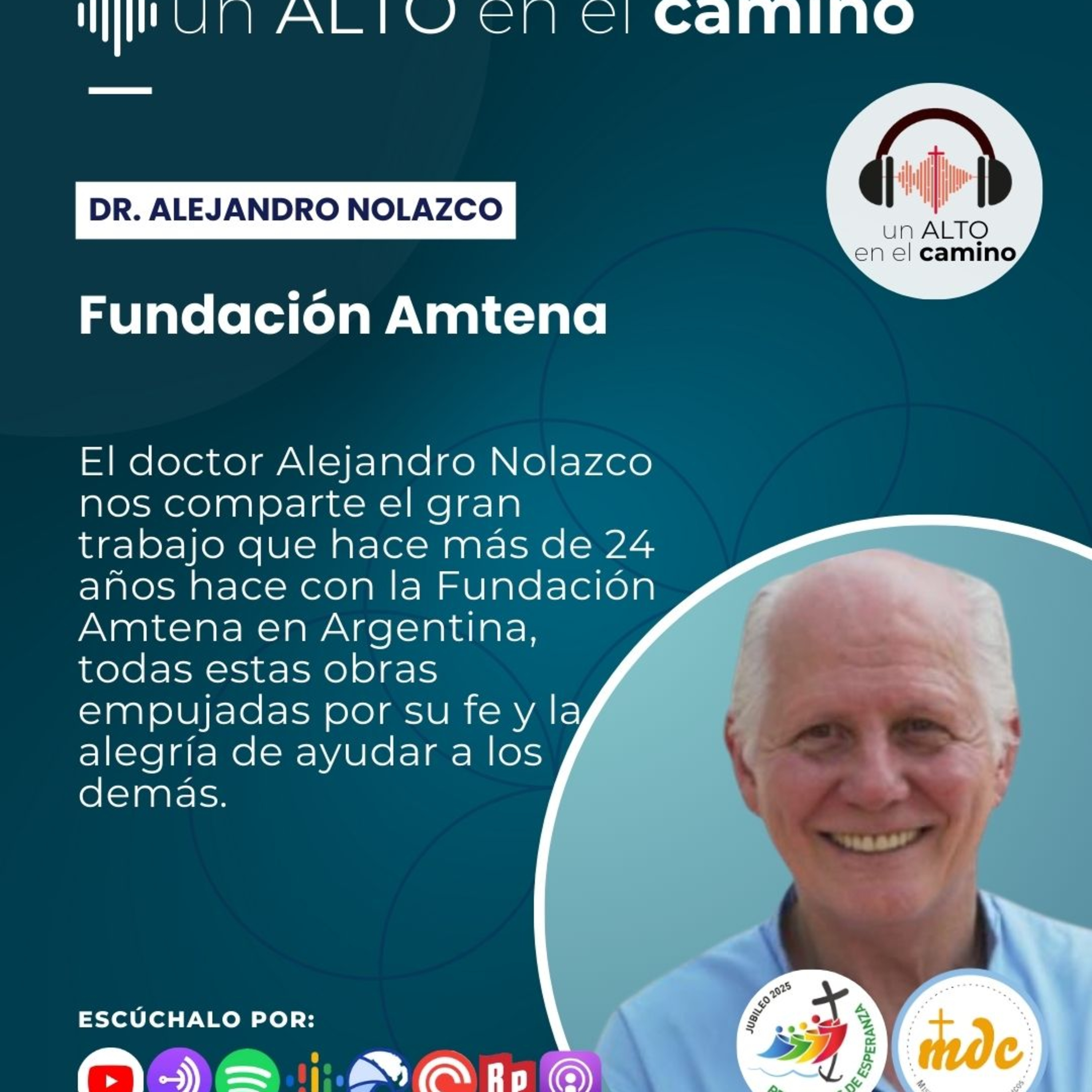 Fundación Amtena- Dr. Alejandro Nolazco