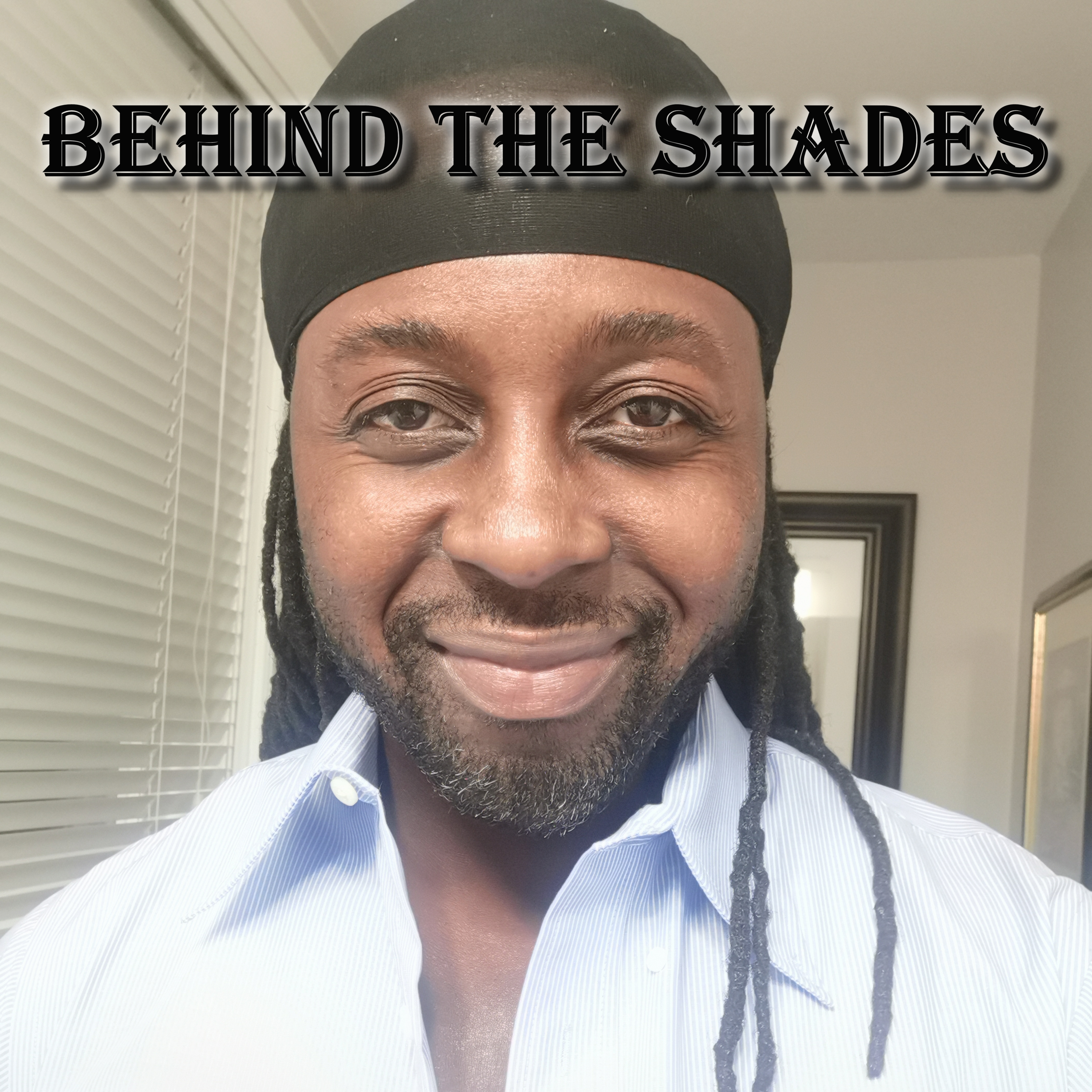 The Behind The Shades Show : Marriage, Mental Health, And Trauma Recovery