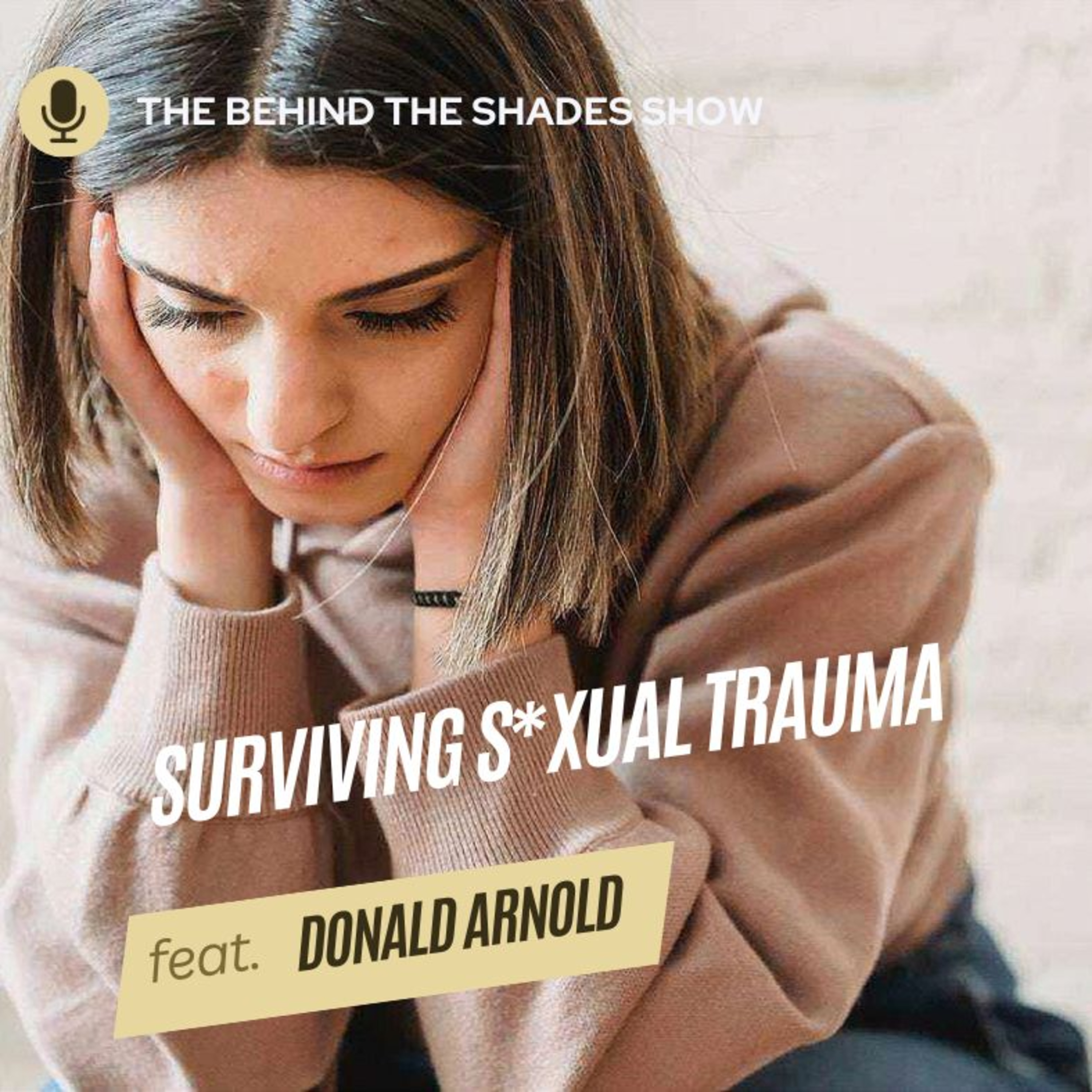 Donna Arnold Interview | Full Interview | How I Survived My Childhood Trauma episode artwork