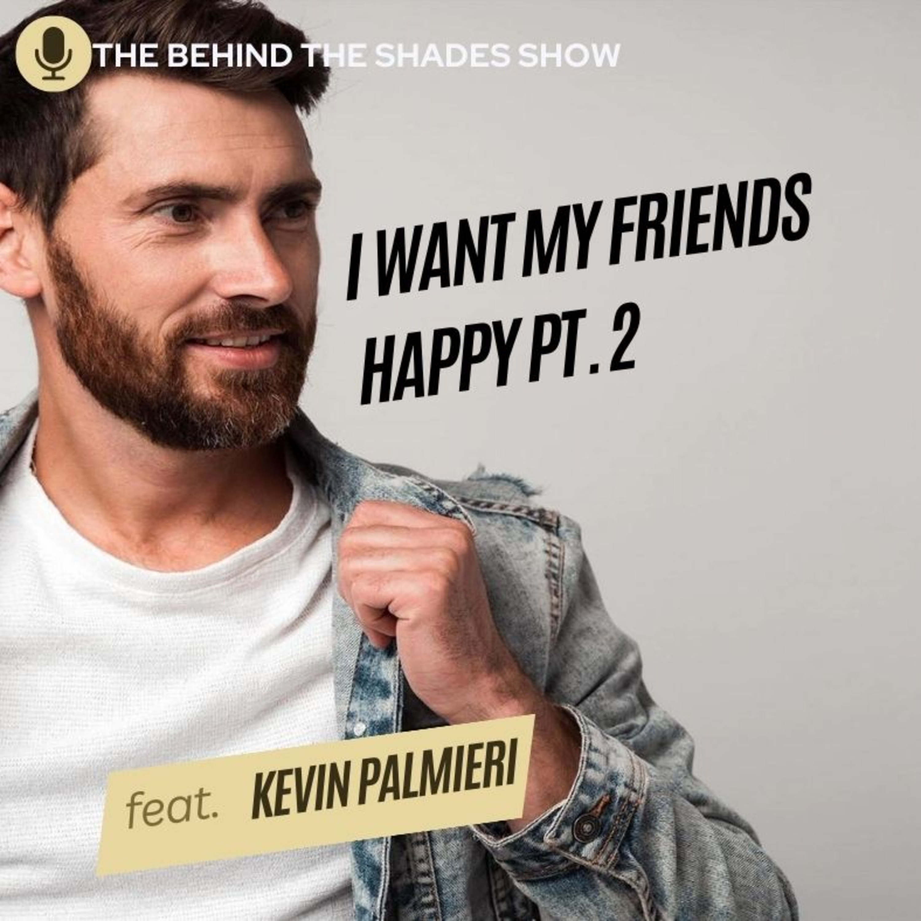 Kevin Palmieri Interview | Part 02 | Have You Found Your Fulfillment Yet episode artwork