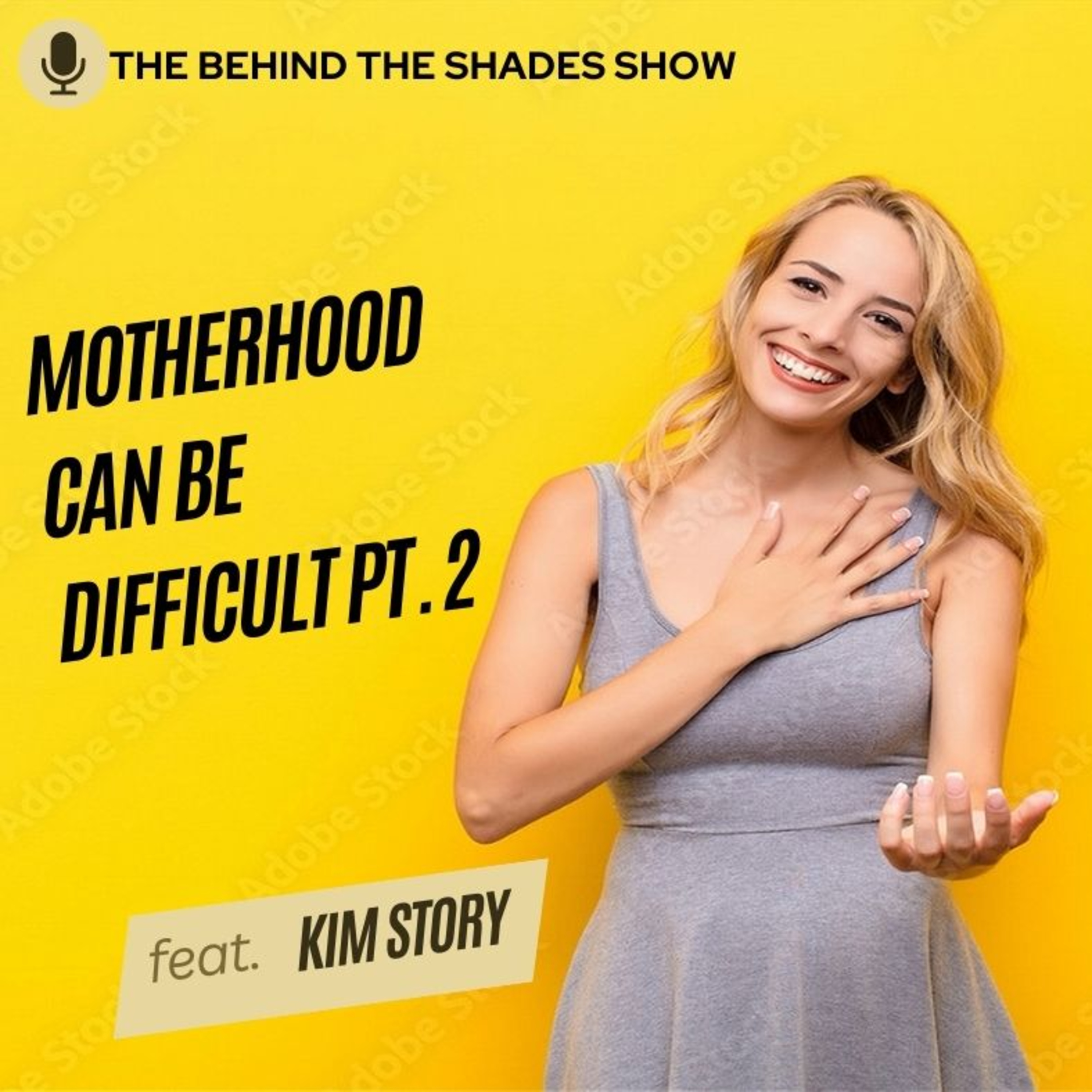 How To Not Be Resentful During Motherhood | Kim Story Interview | Part 02 |  episode artwork