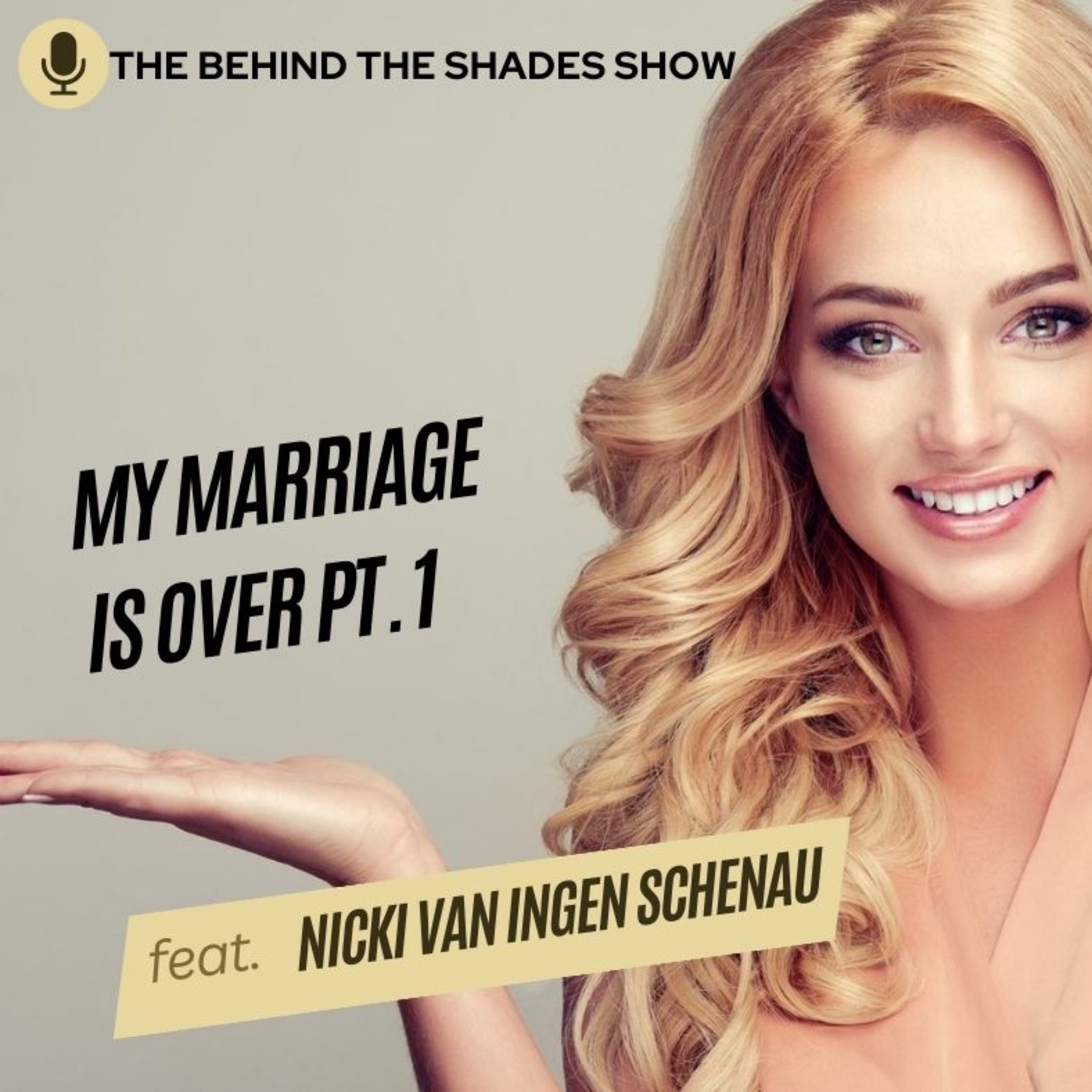 The Beginning Of The End Of My Marriage| Nicki Van Ingen Schenau Interview | Part 01 |  episode artwork