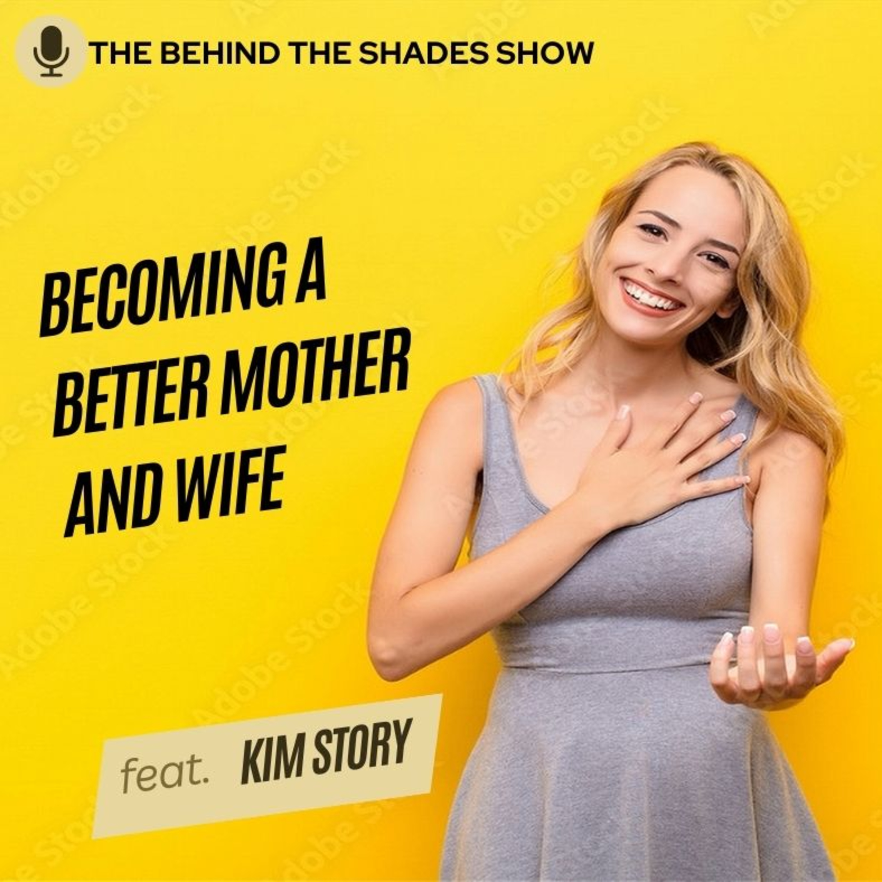 How Working Women Can Become Better Mothers And Wives | Kim Story Interview | Full Interview |  episode artwork
