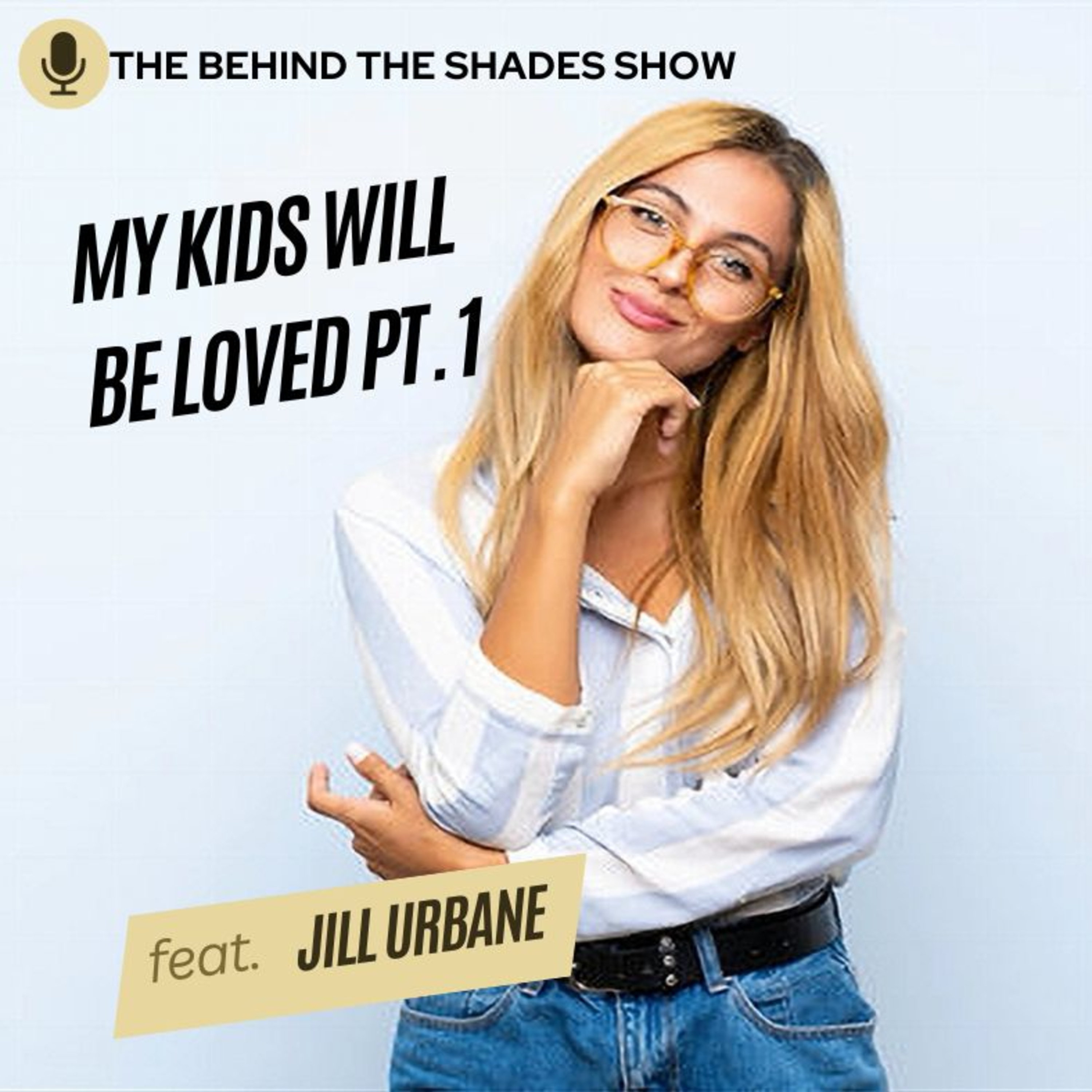 How Give Our Children A Good Childhood | Jill Urbane Interview | Part 01 |  episode artwork