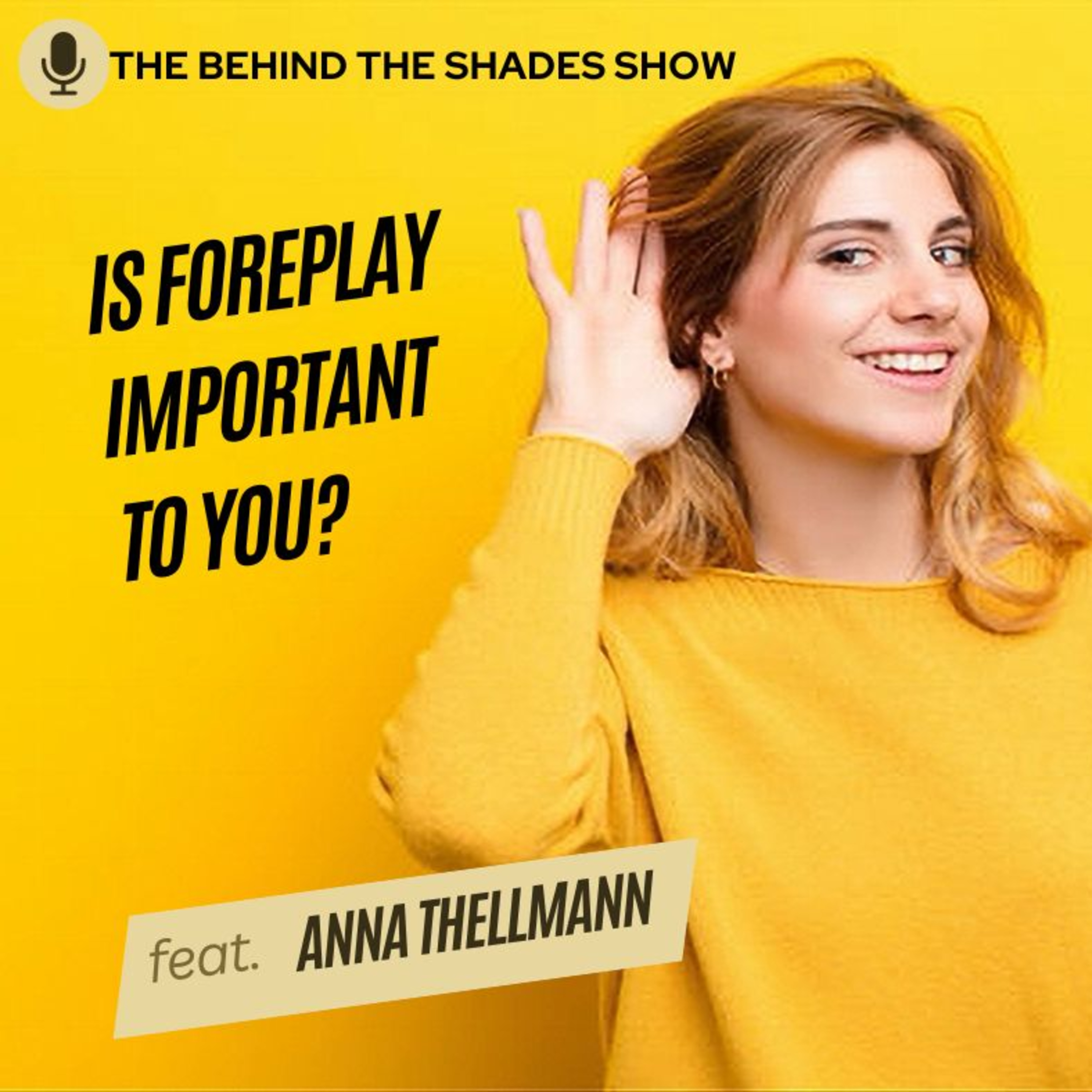 What Do You Want In The Bedroom - Anna Thellmann Interview | Full Interview | episode artwork