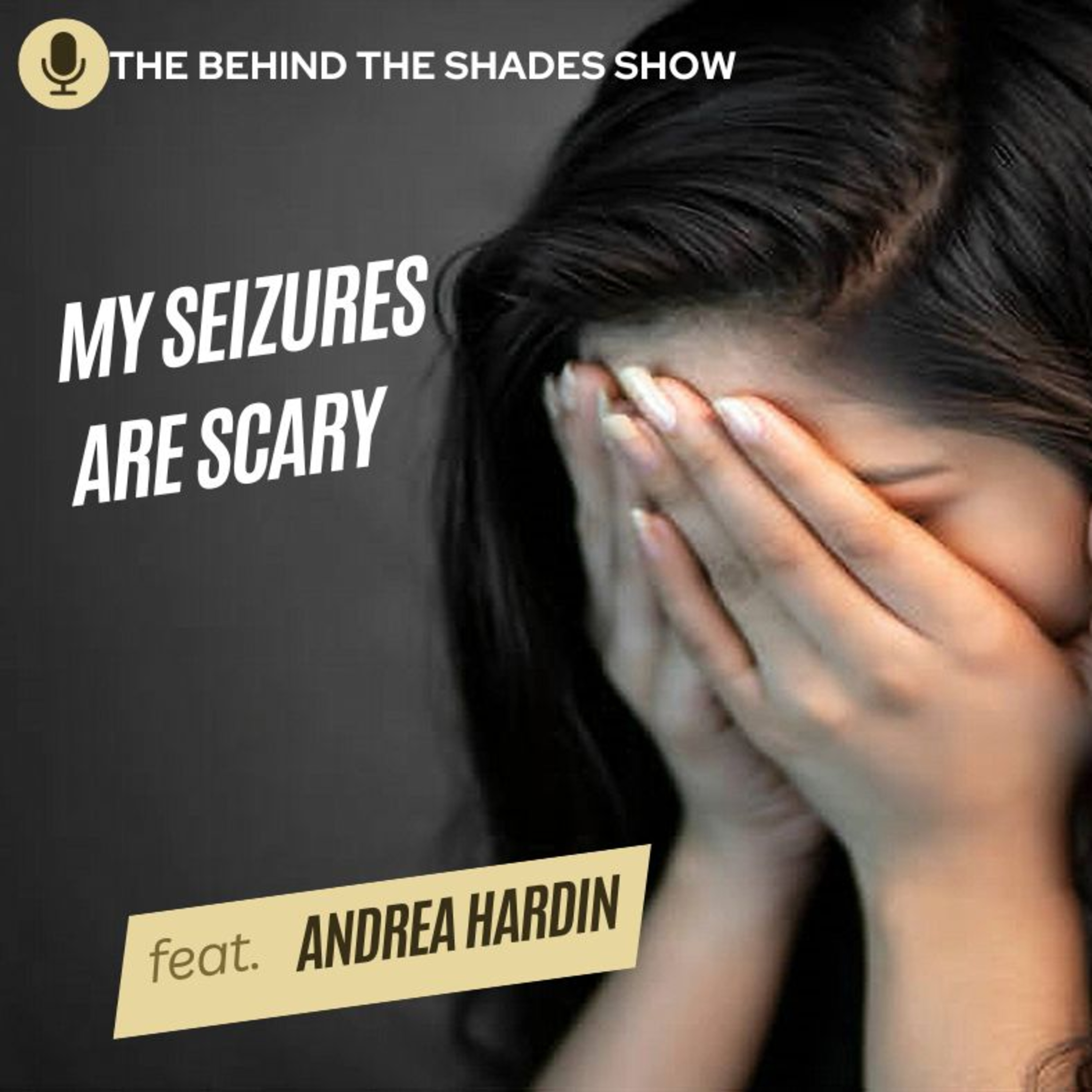 This Is How I Live With My Seizures - Andrea Hardin Interview | Full Interview | episode artwork