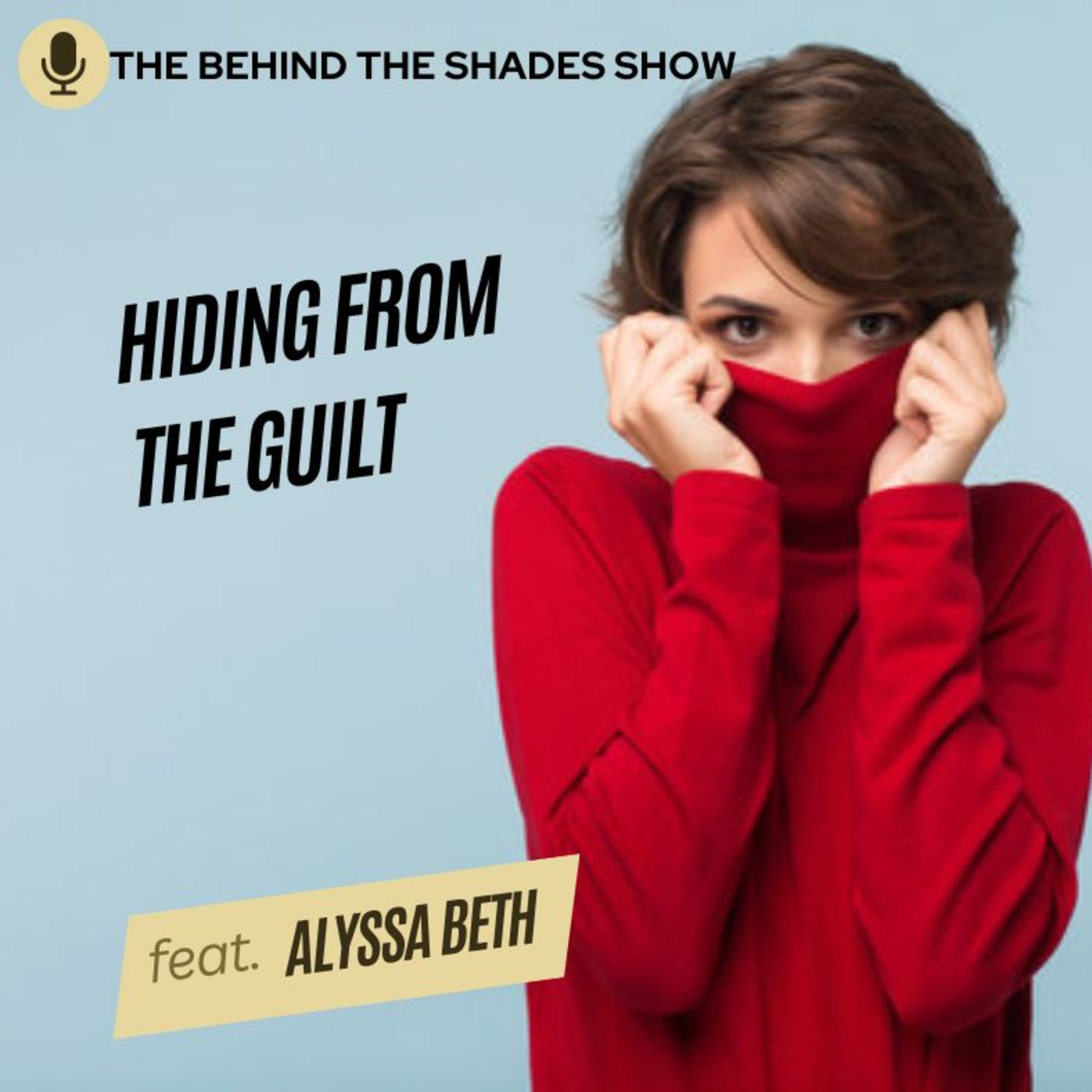 How To Handle Guilt As A Parent | Alyssa Beth Interview | Full Interview | episode artwork