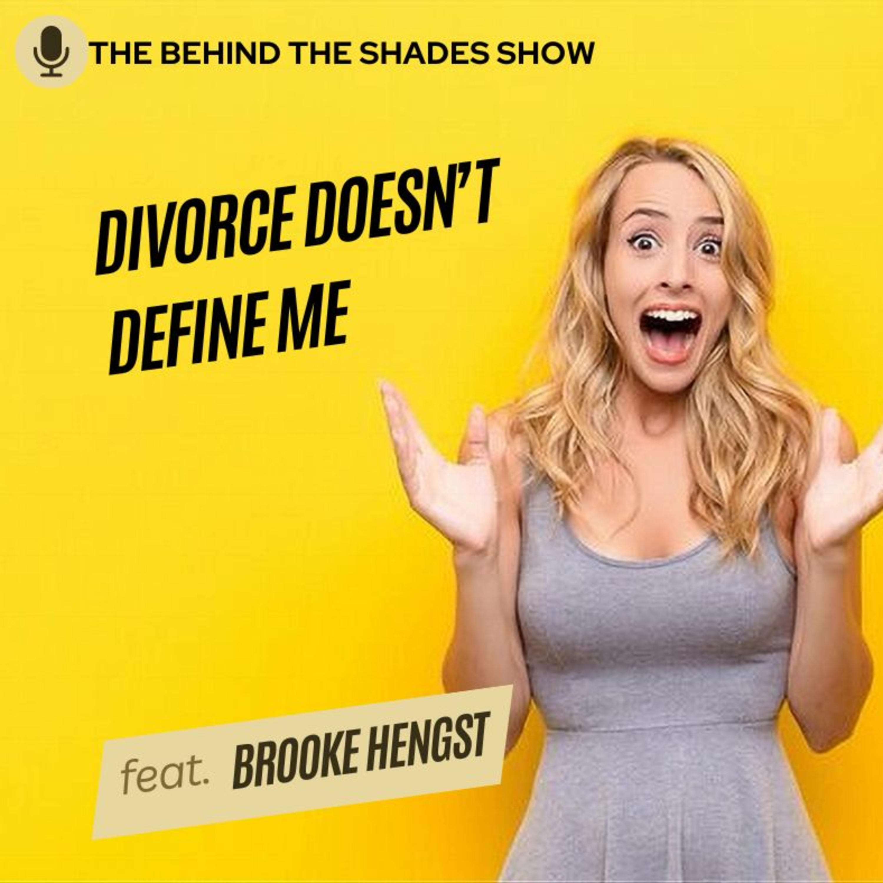 How To Rebuild Your Life After Divorce | Brooke Hengst Full Interview episode artwork
