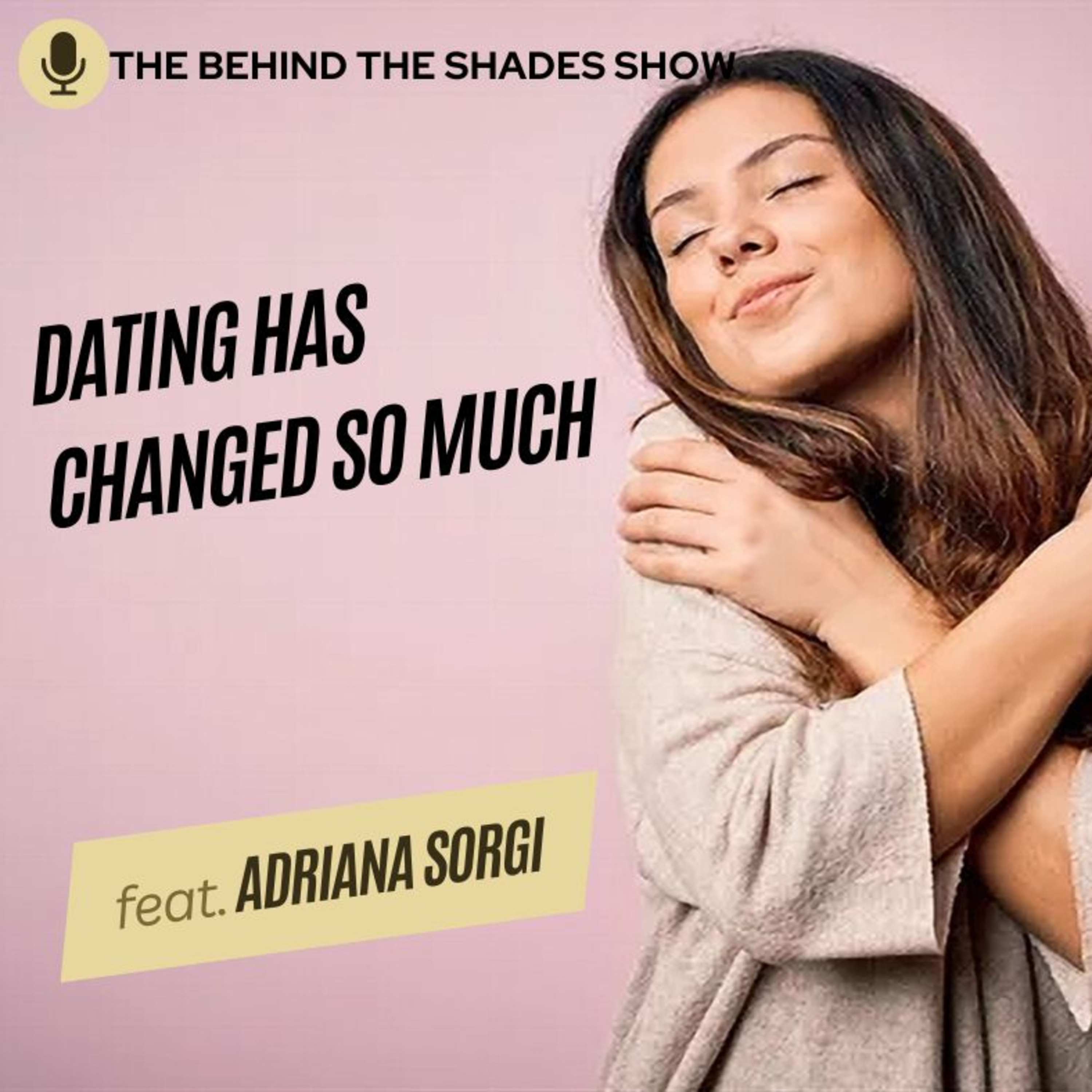 Is Dating Getting Worse? Why Is Dating So Hard Now | Adriana Sorgi Full Interview episode artwork