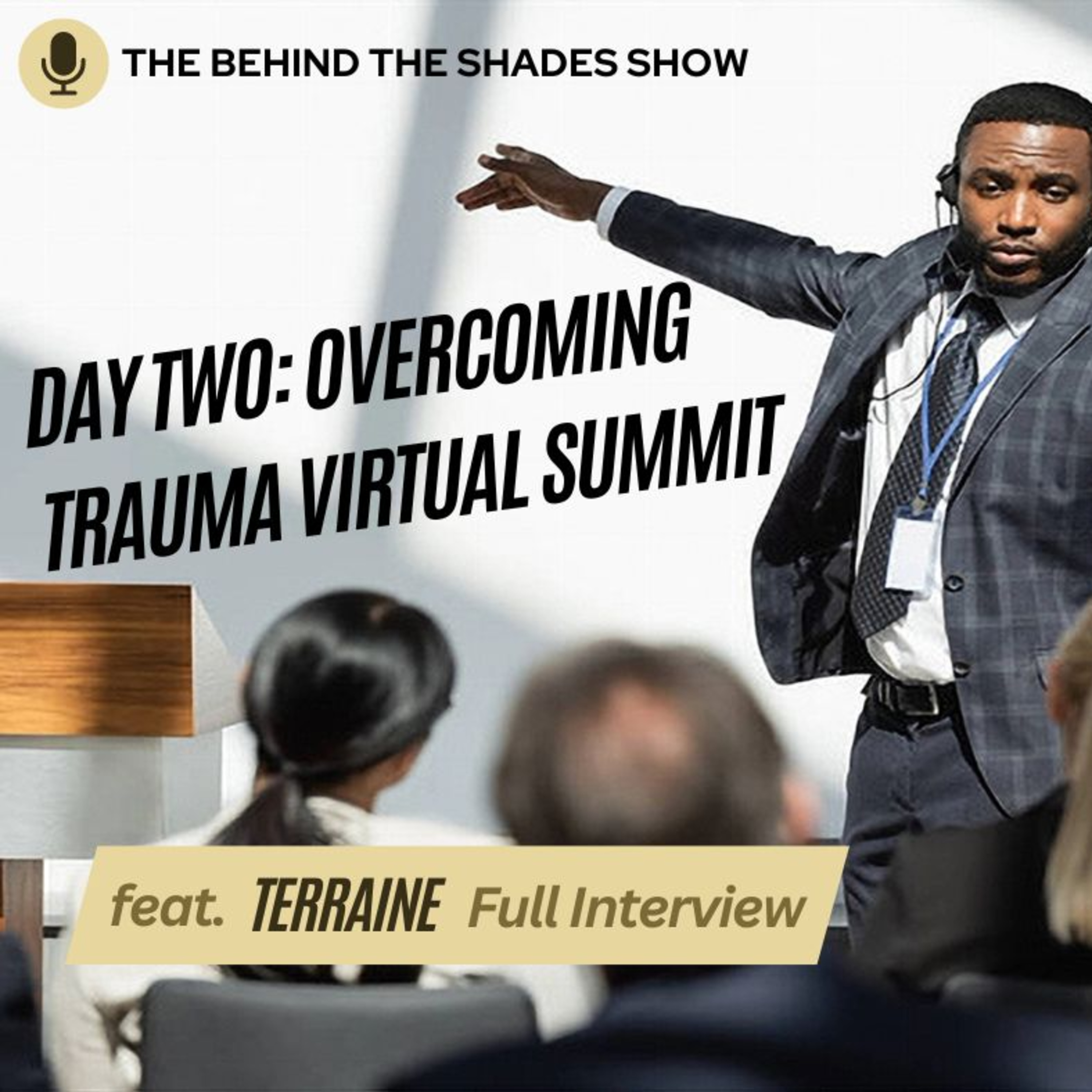 The Behind The Shades Show : Marriage, Mental Health, And Trauma Recovery