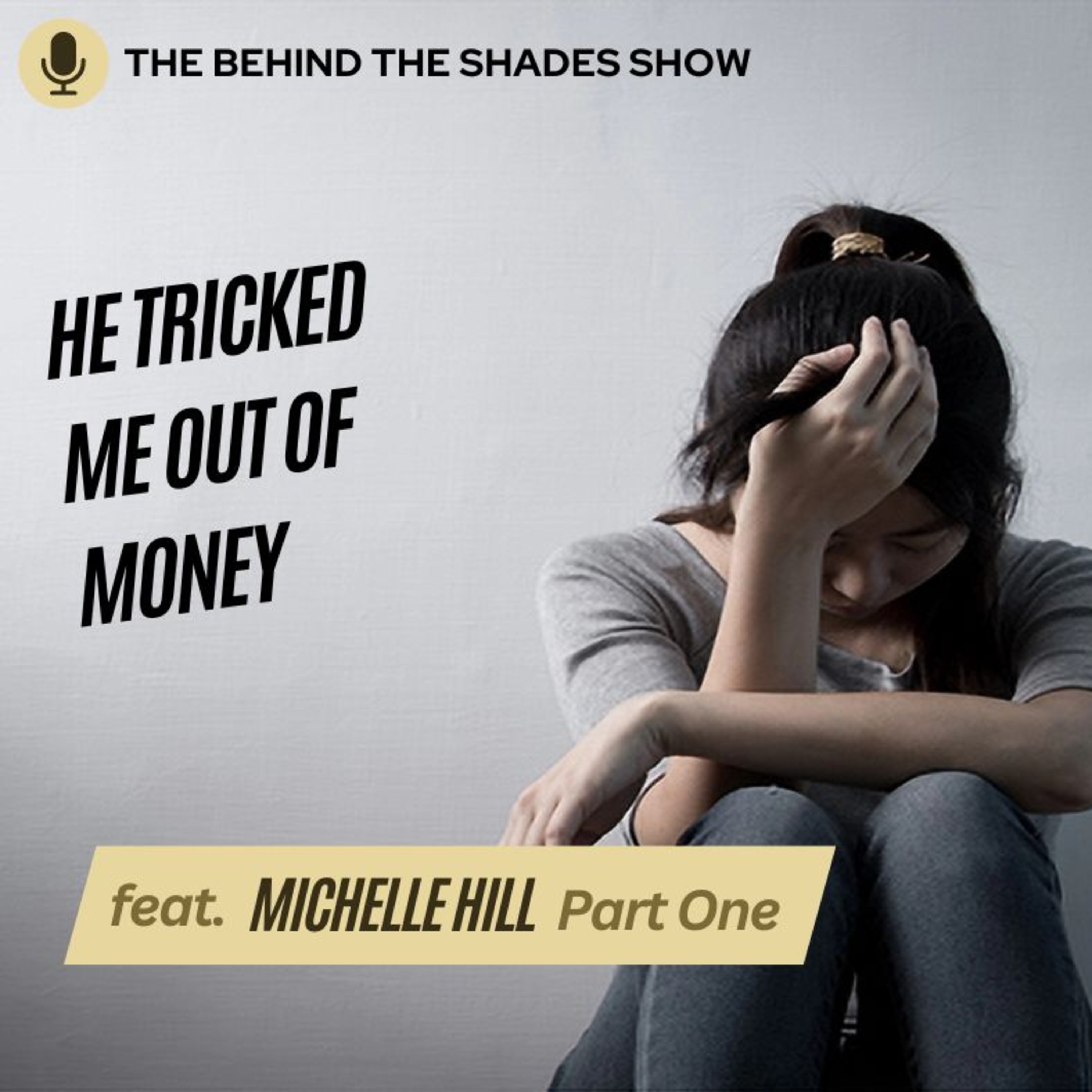 He Stole My Money! How To Identify If Your Partner Is Using You episode artwork