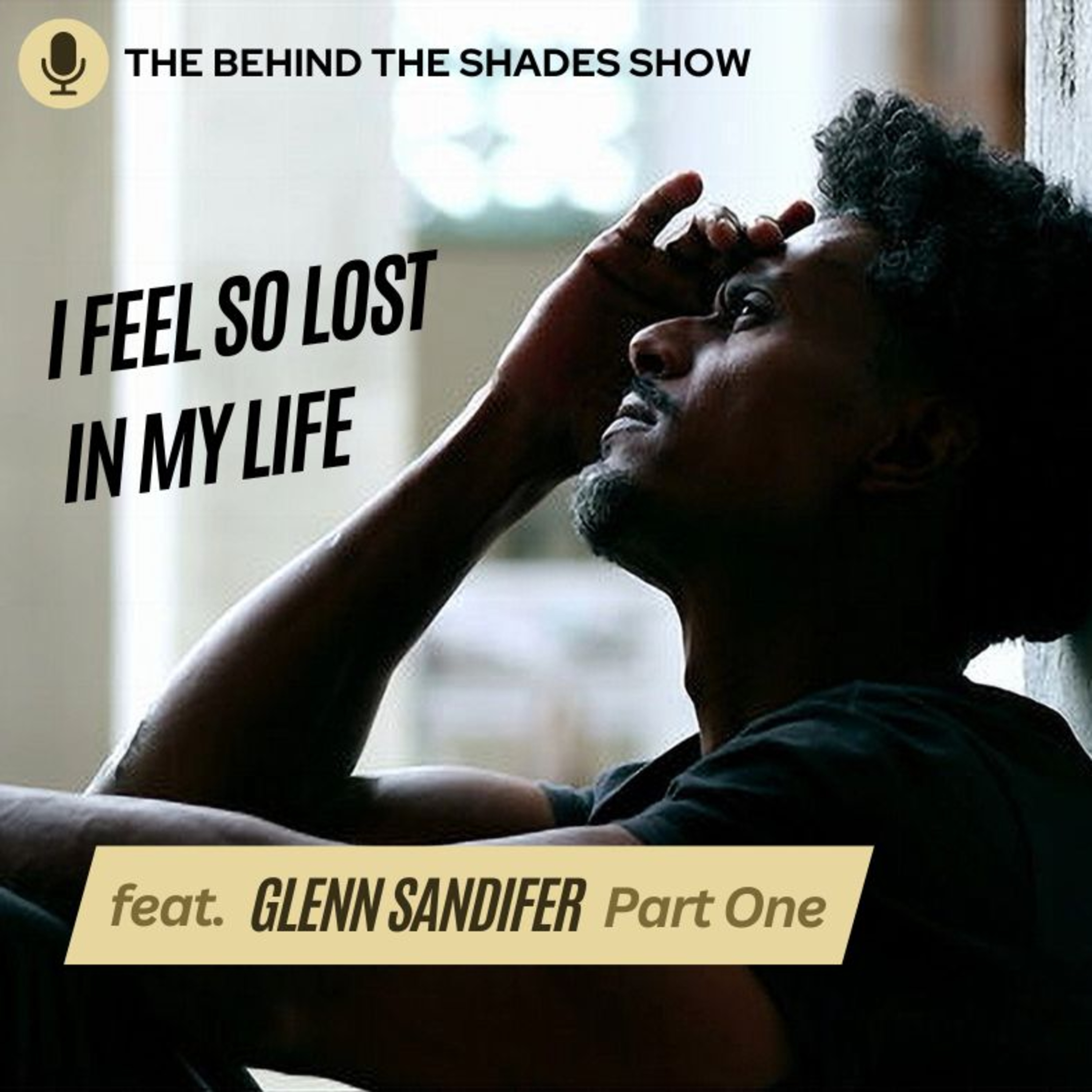 The Behind The Shades Show : Marriage, Mental Health, And Trauma Recovery