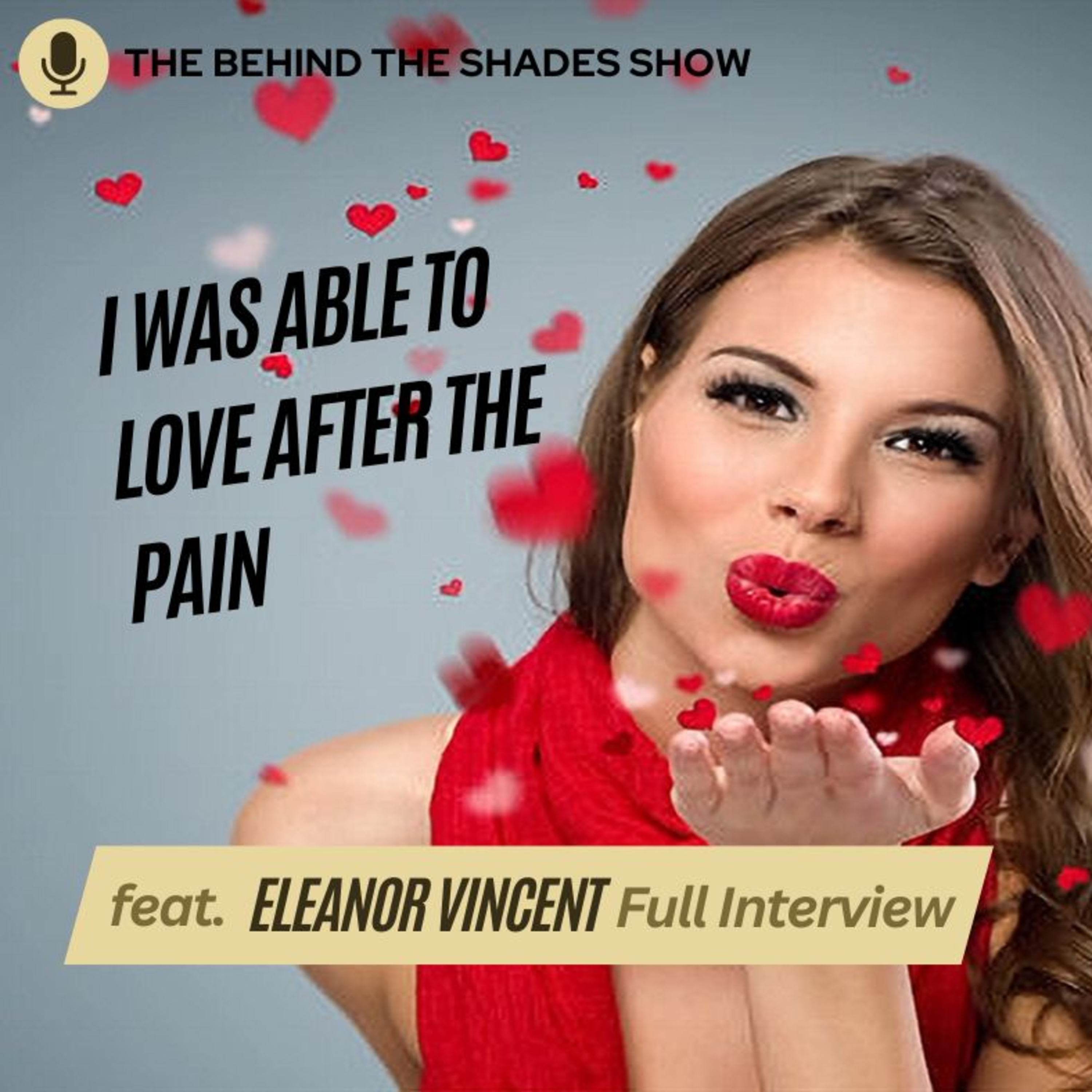 Is It Possible To Find Love Again | Behind The Shades Show episode artwork
