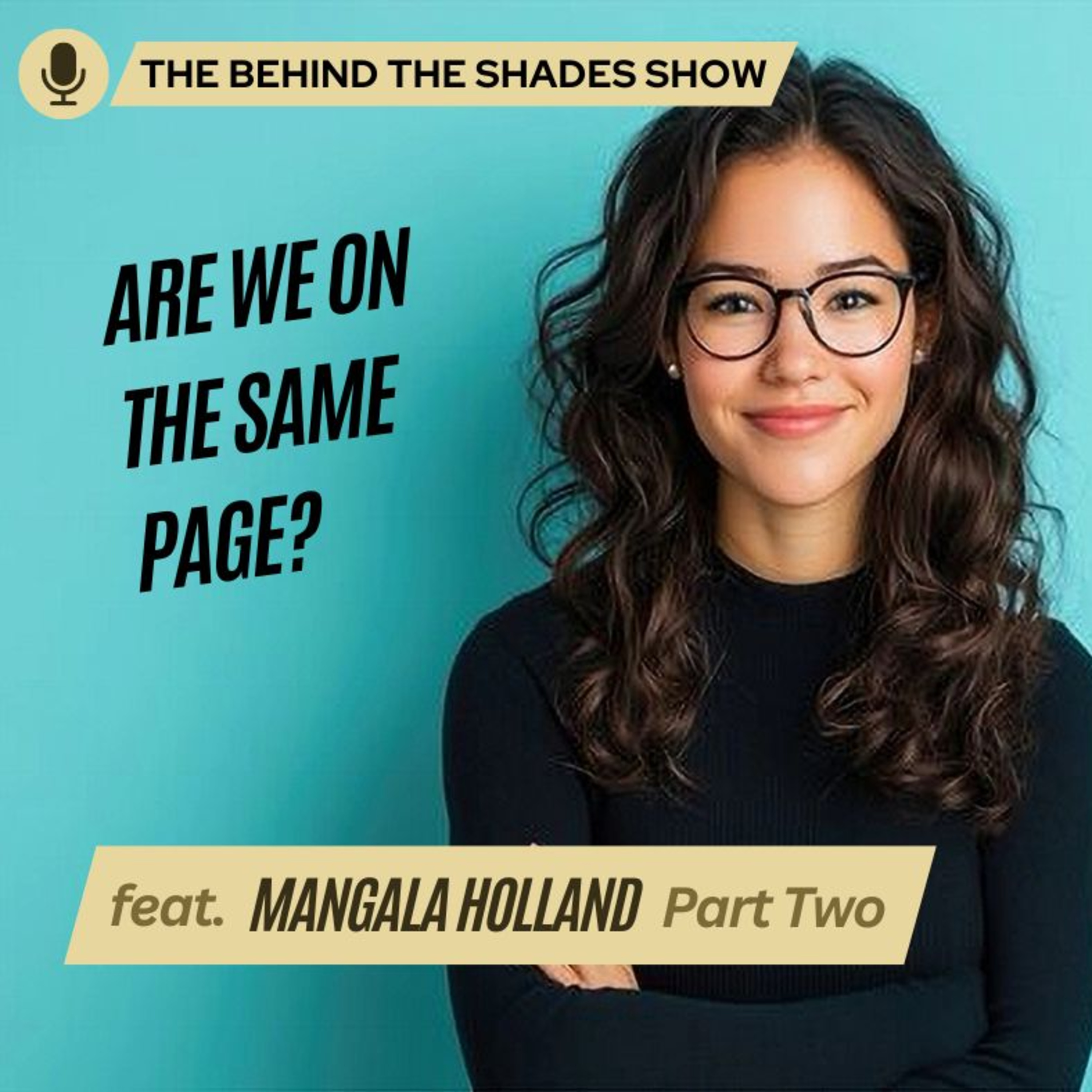 How To Communicate Your Needs To Your Partner | Behind The Shades Show episode artwork