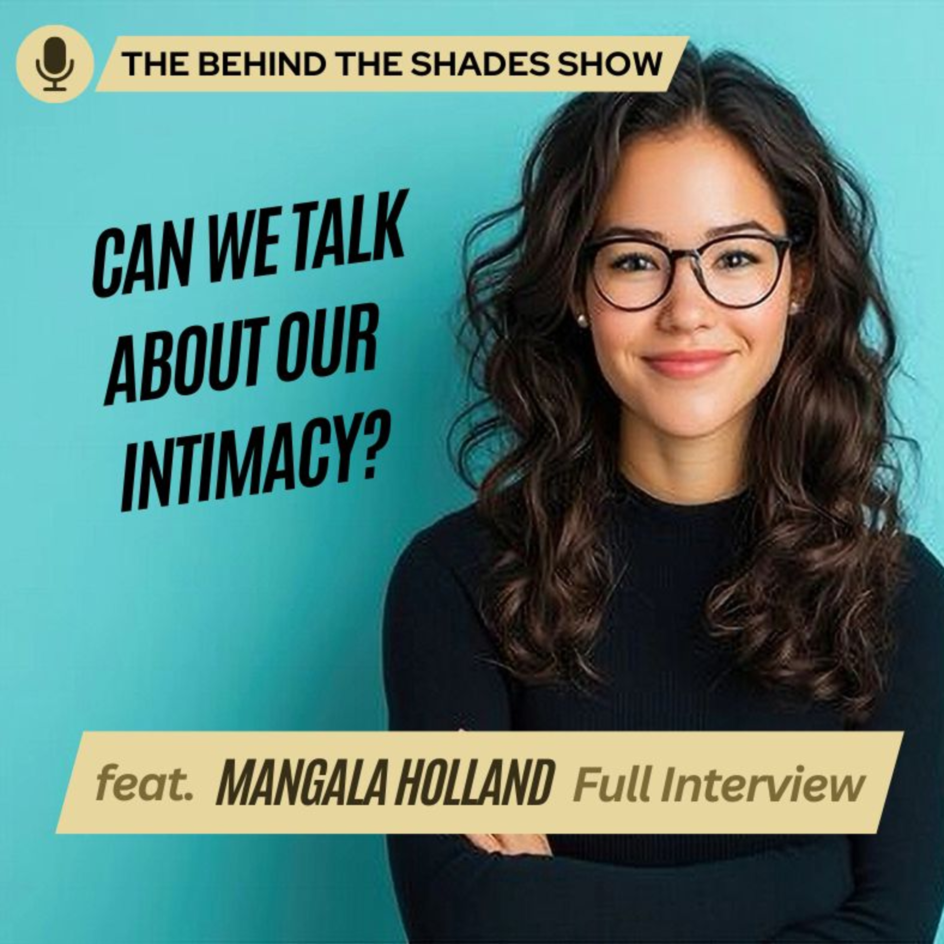 How To Understand The Intimacy In Your Relationship | Behind The Shades Show episode artwork
