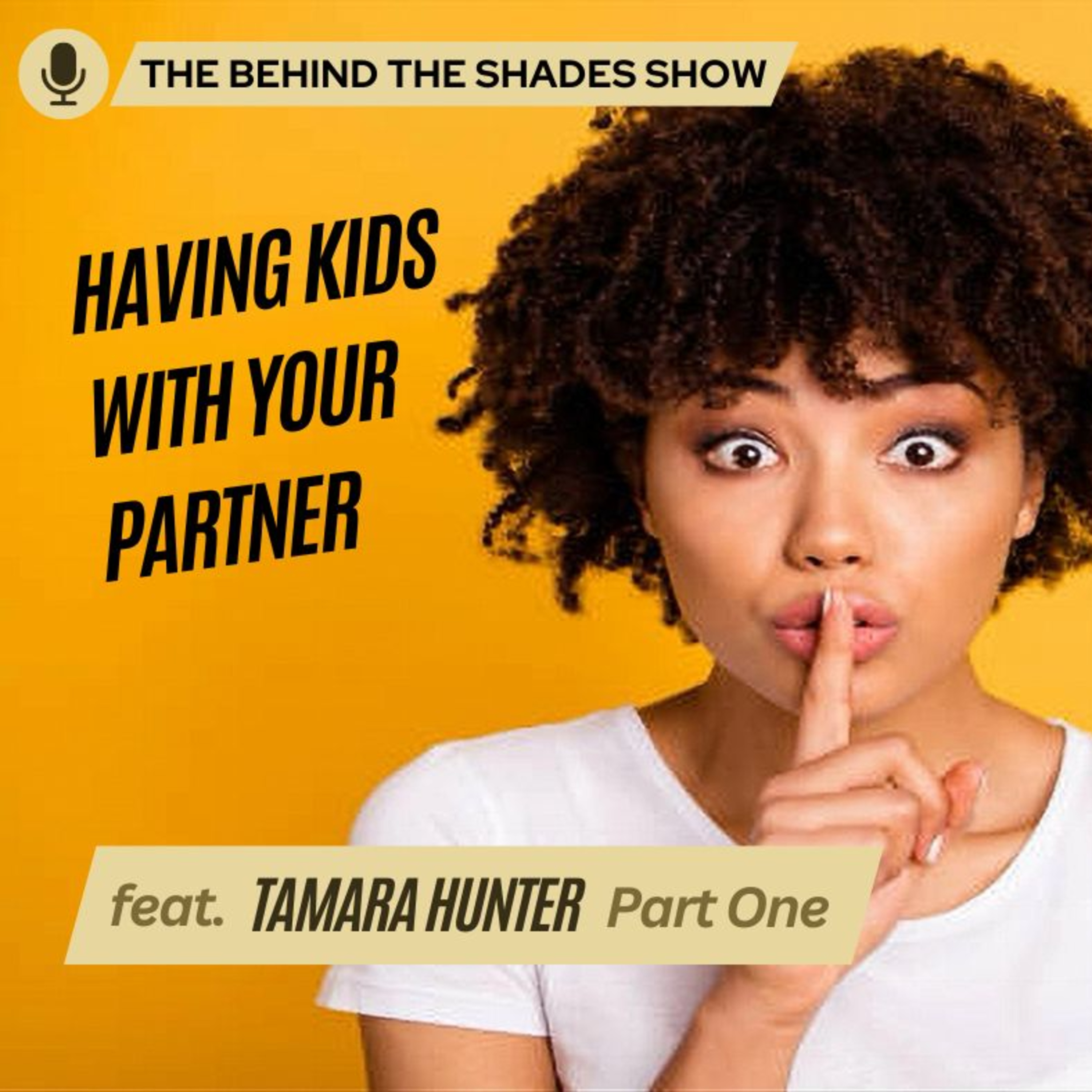 How Does Becoming A New Parent Impact Your Relationship | Behind The Shades Show episode artwork