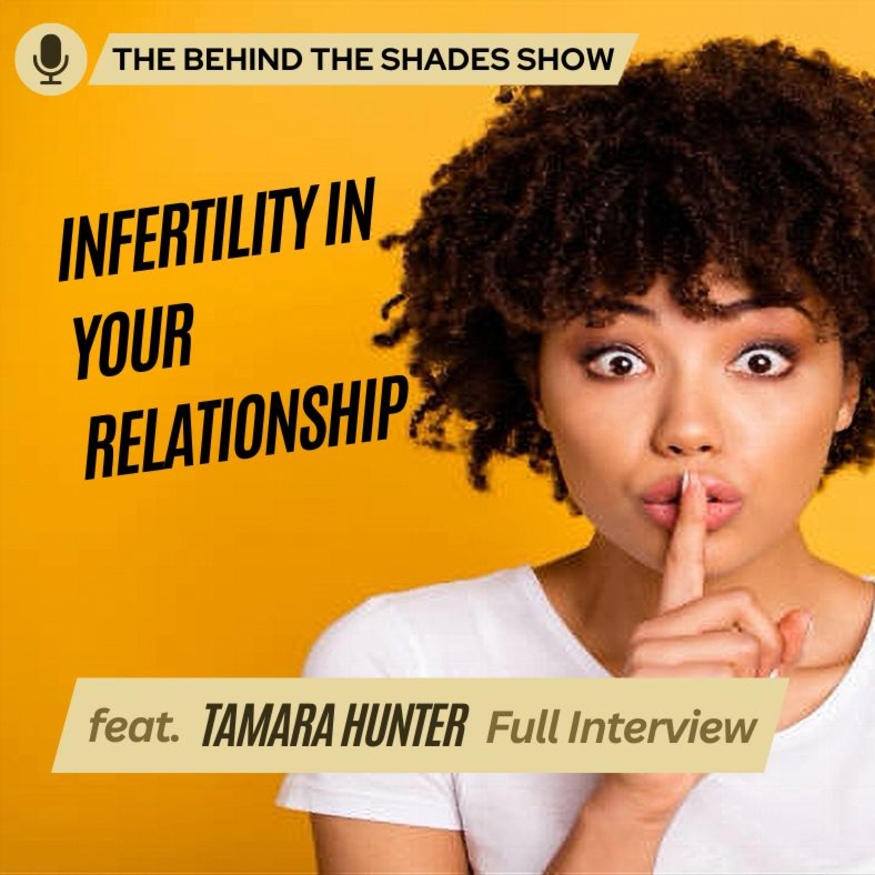 How To Have A Conversation About Infertility In Your Relationship | Behind The Shades Show episode artwork