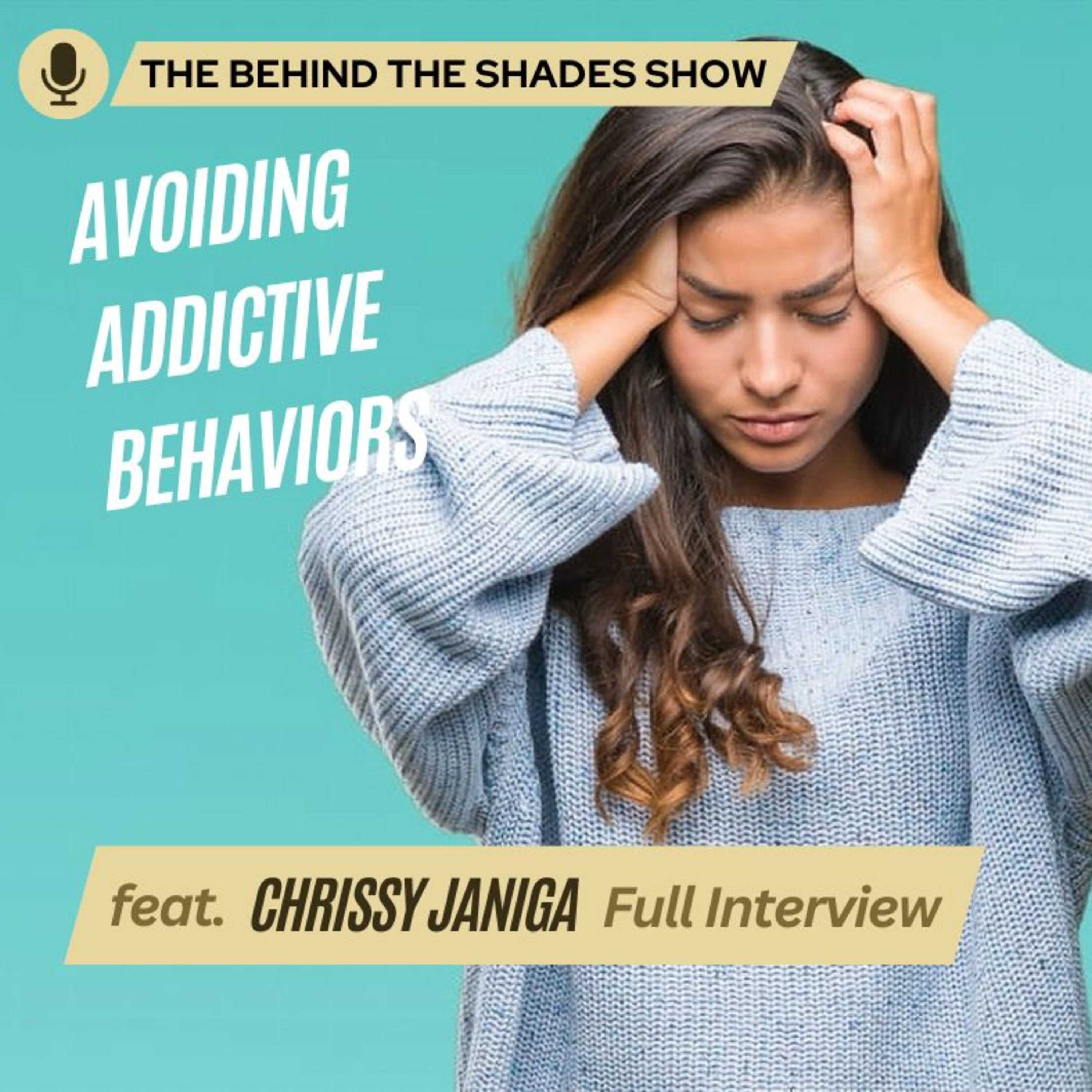 The Behind The Shades Show : Marriage, Mental Health, And Trauma Recovery