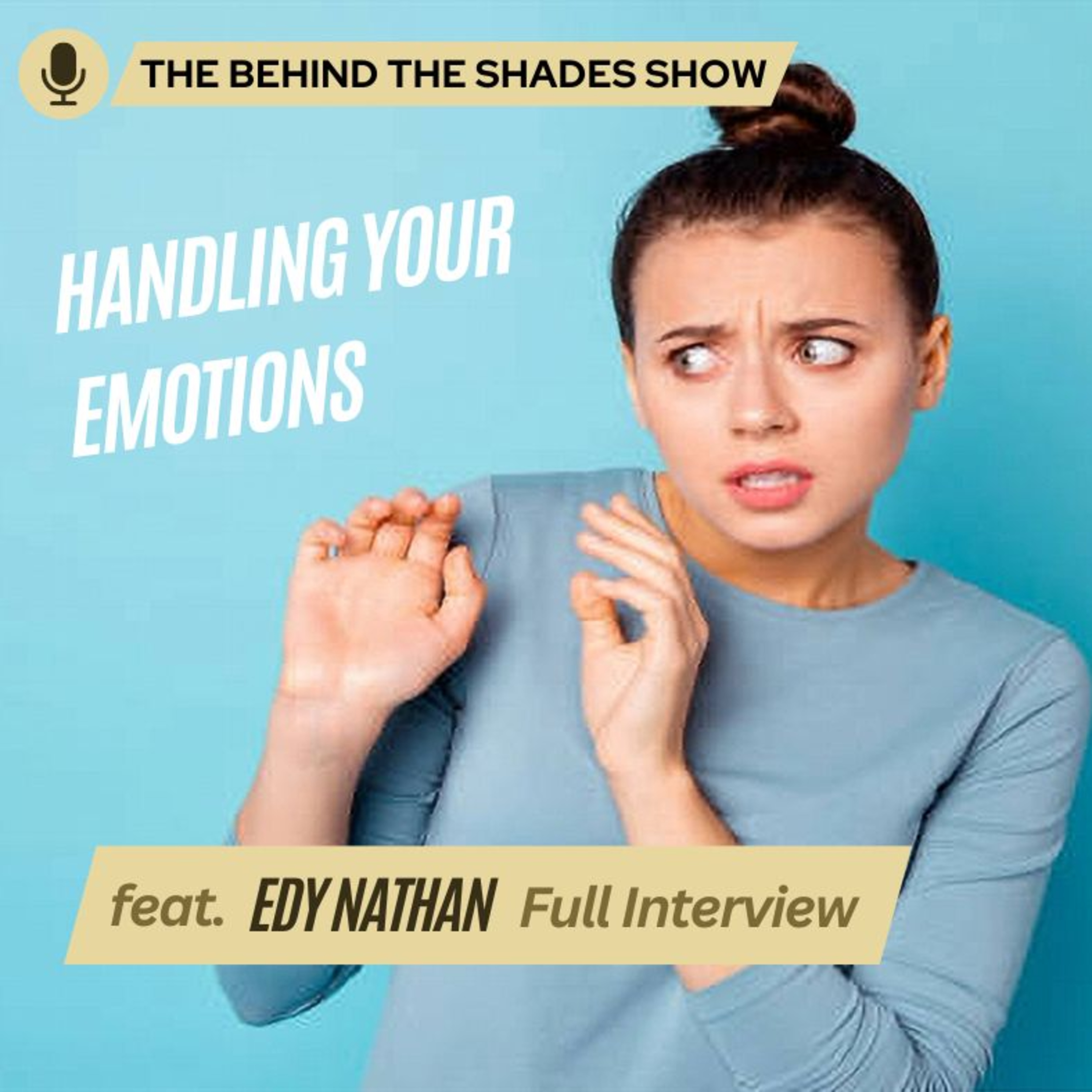 The Behind The Shades Show : Marriage, Mental Health, And Trauma Recovery