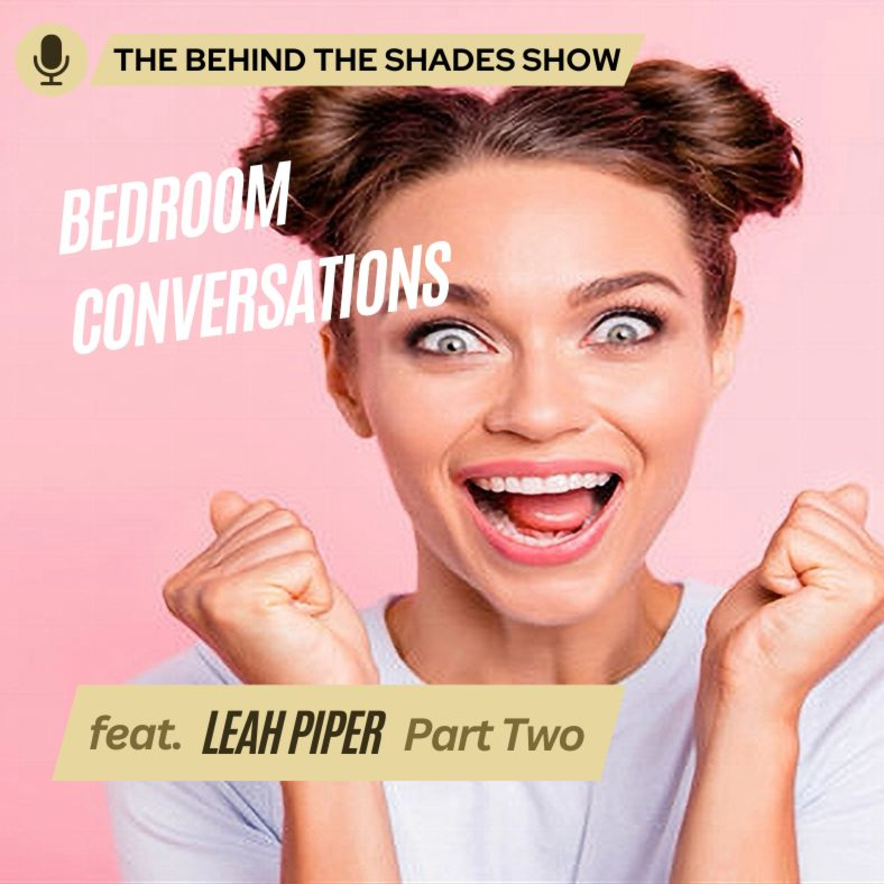 How To Create Healthy Conversations About Your Intimacy | Behind The Shades Show episode artwork