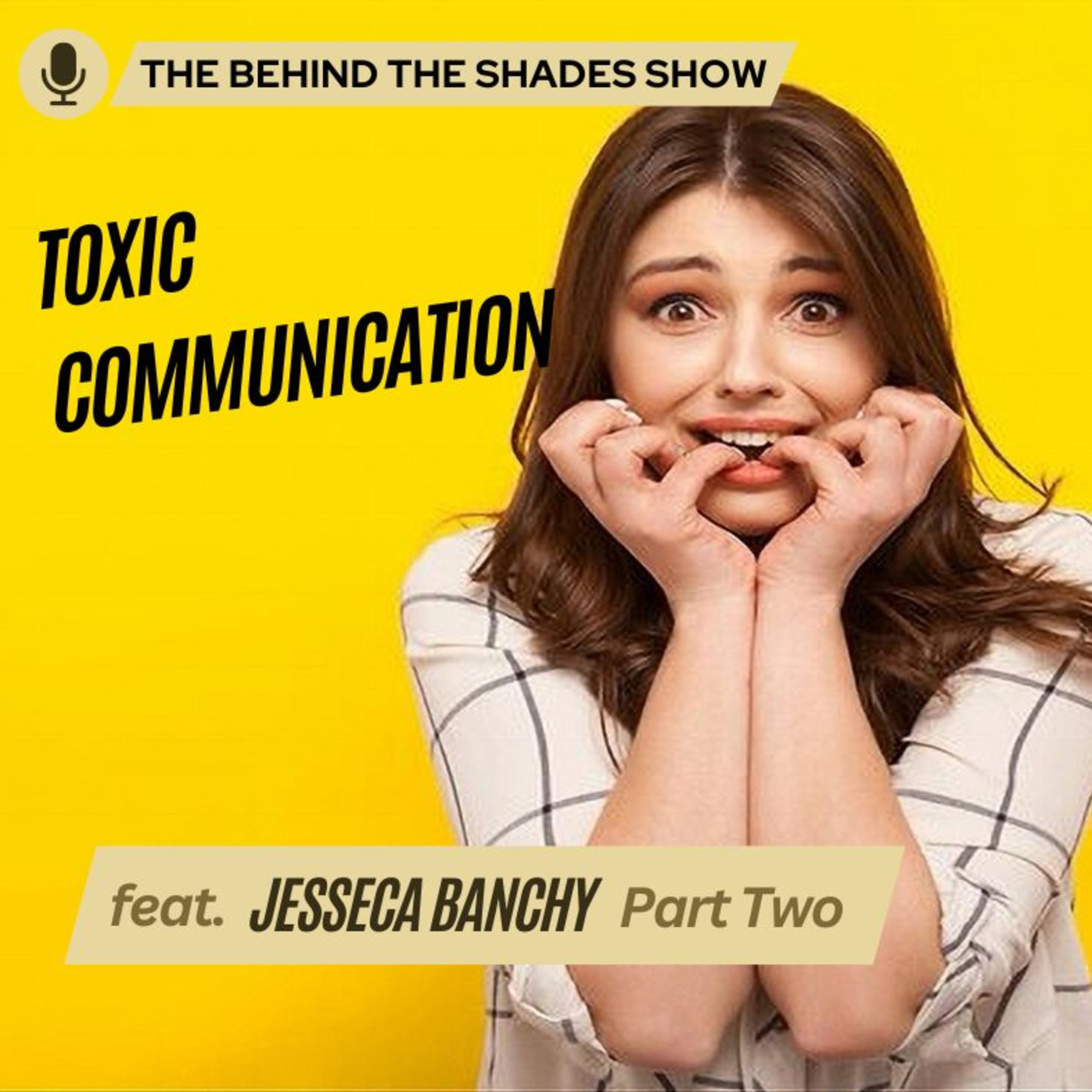 The Behind The Shades Show : Marriage, Mental Health, And Trauma Recovery