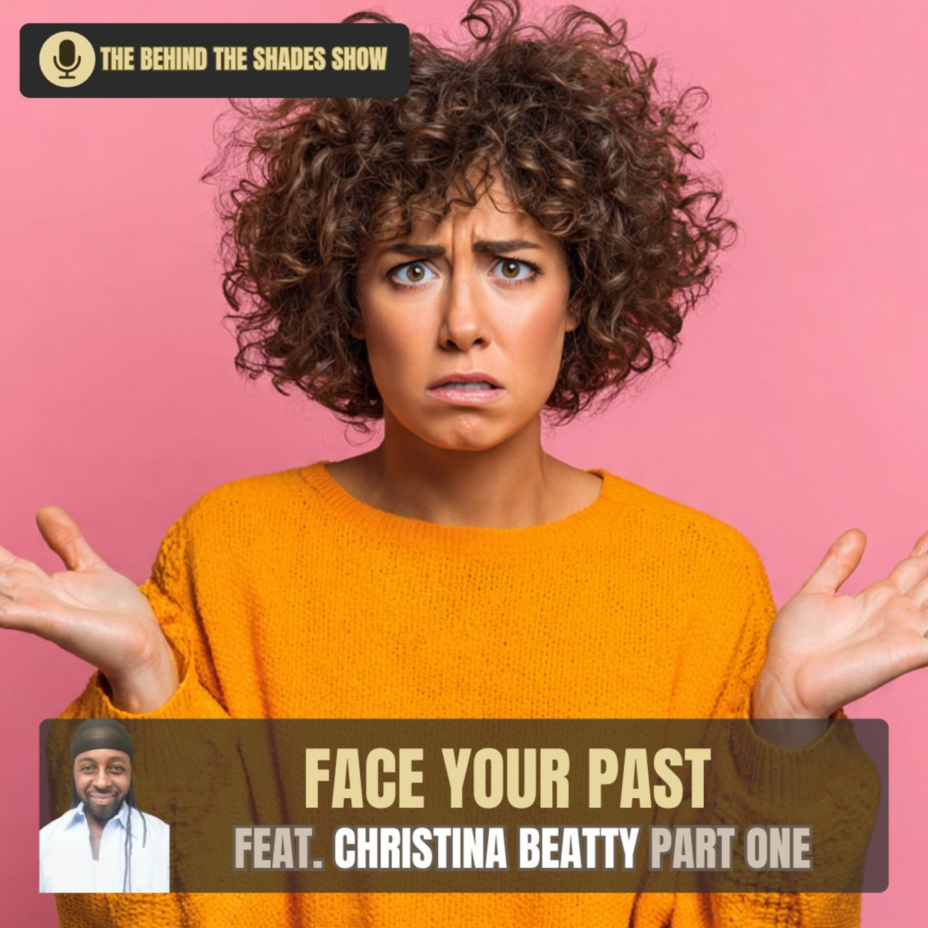 How To Understand Your Behaviors And Rebuild After 40 | Behind The Shades Show episode artwork