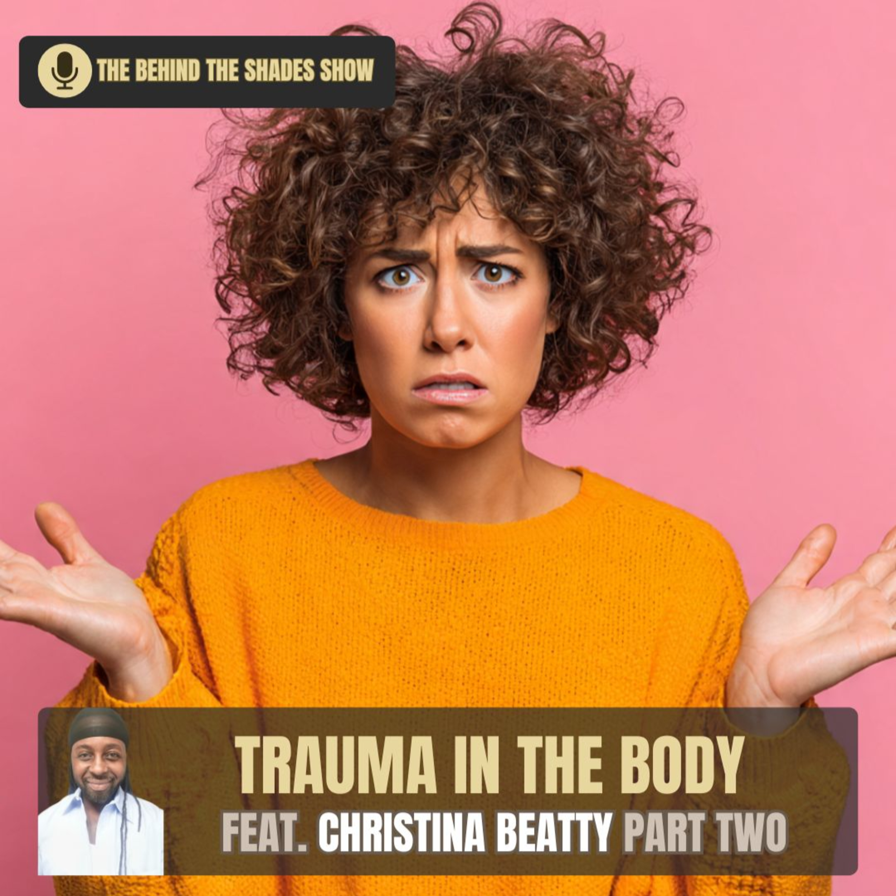 How To Stop Ignoring Your Body And The Guilt After 40 | Behind The Shades Show episode artwork