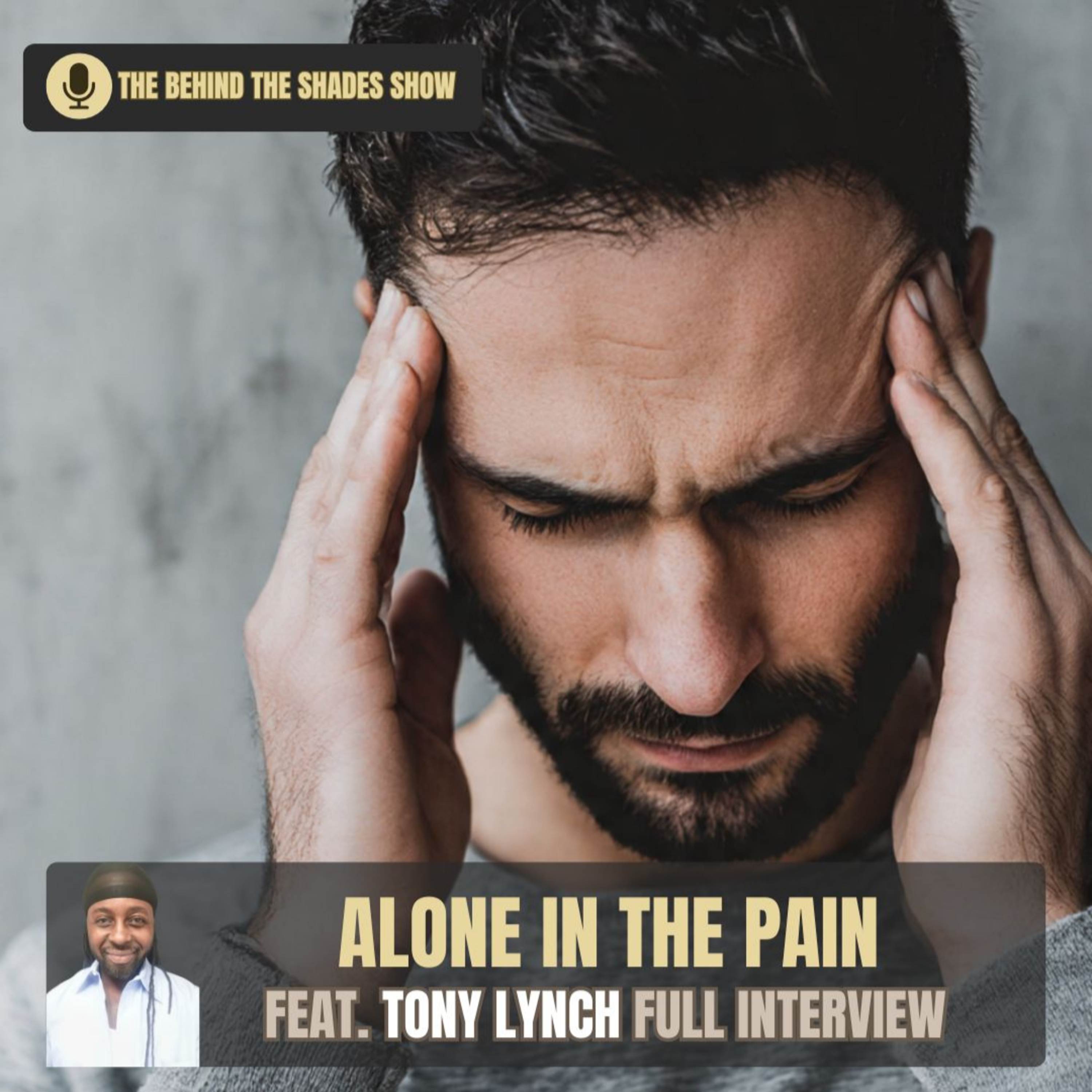 Will The Pain From My Trauma Ever Stop | Behind The Shades Show episode artwork