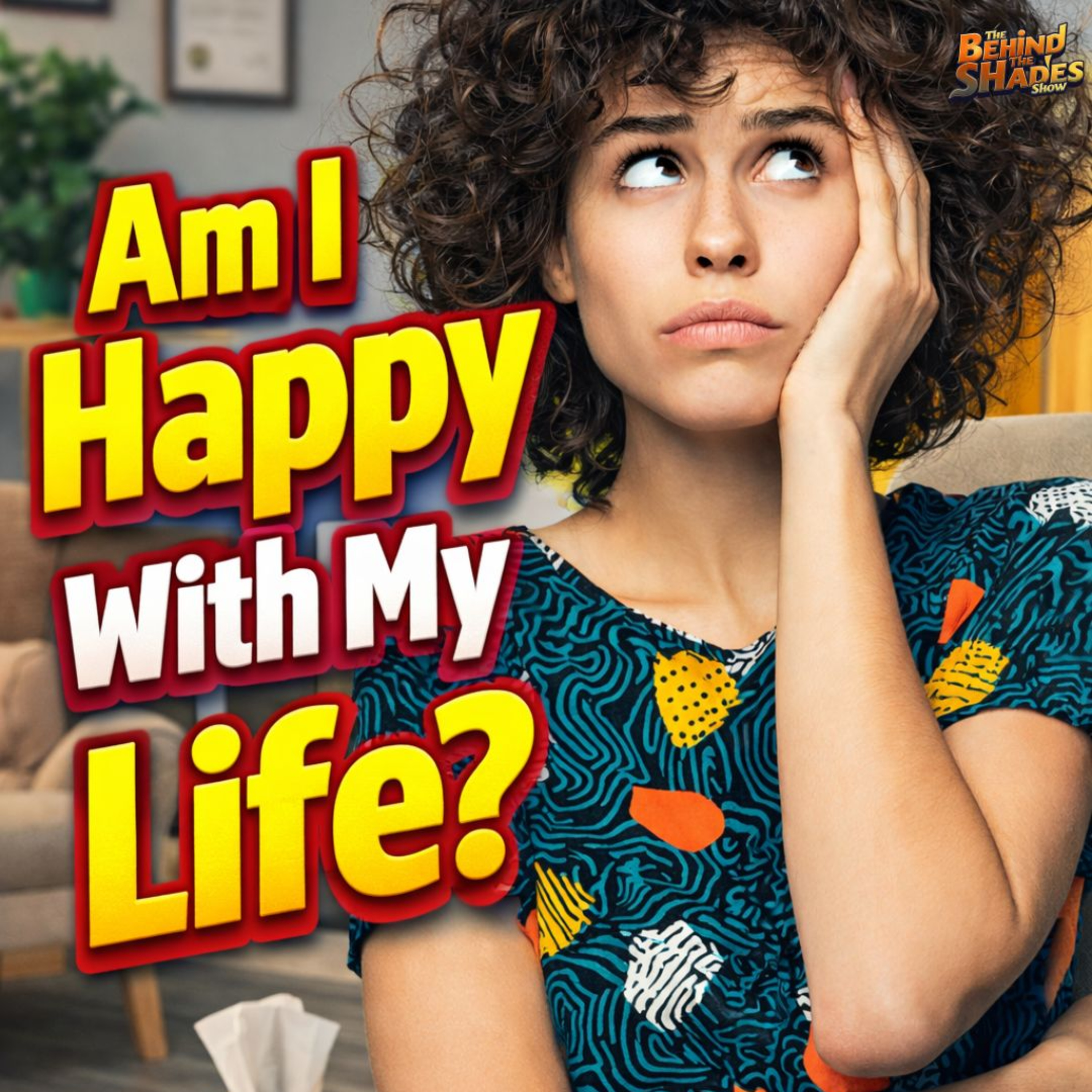 Create A Life You Are Happy With By Doing This episode artwork