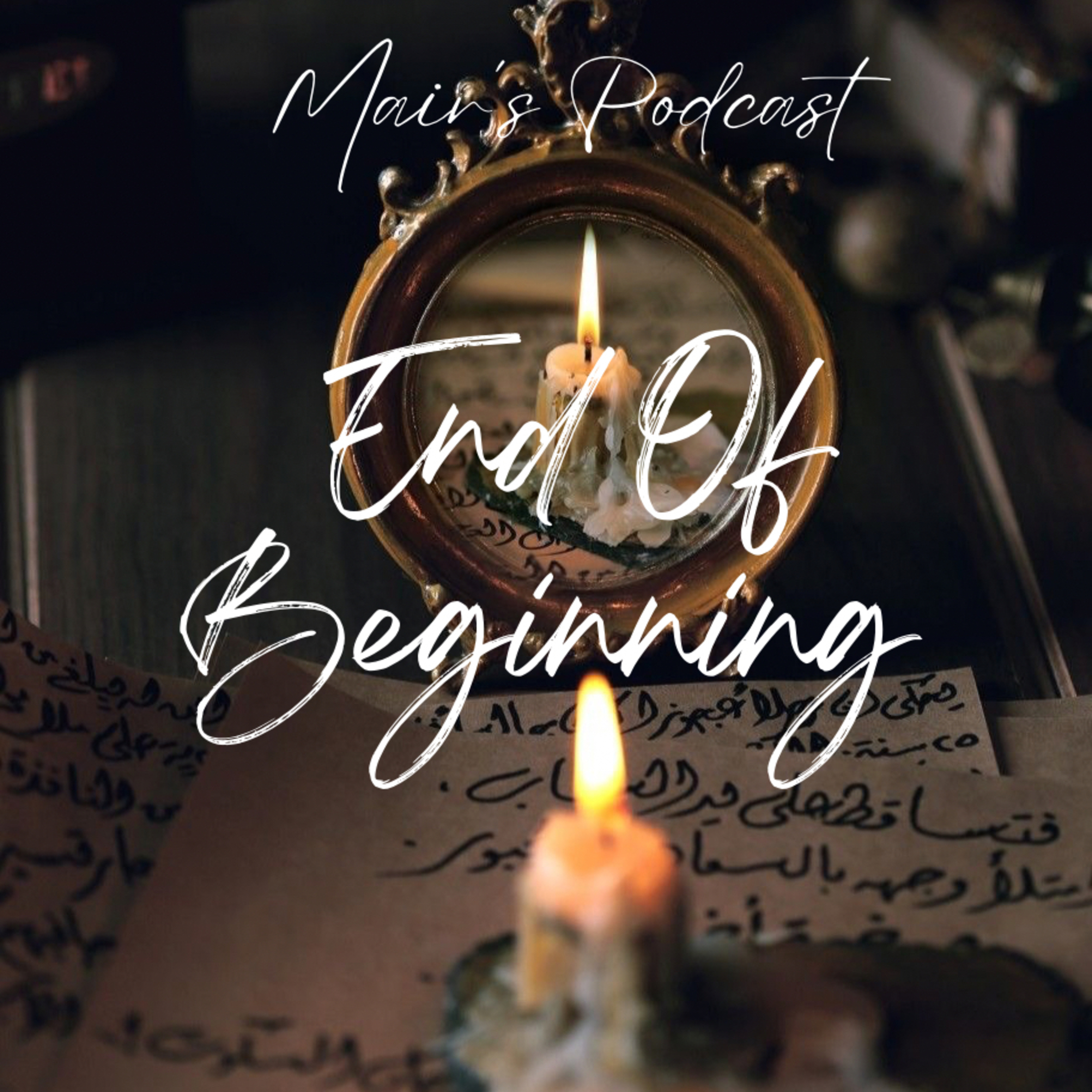 End Of Beginning episode artwork