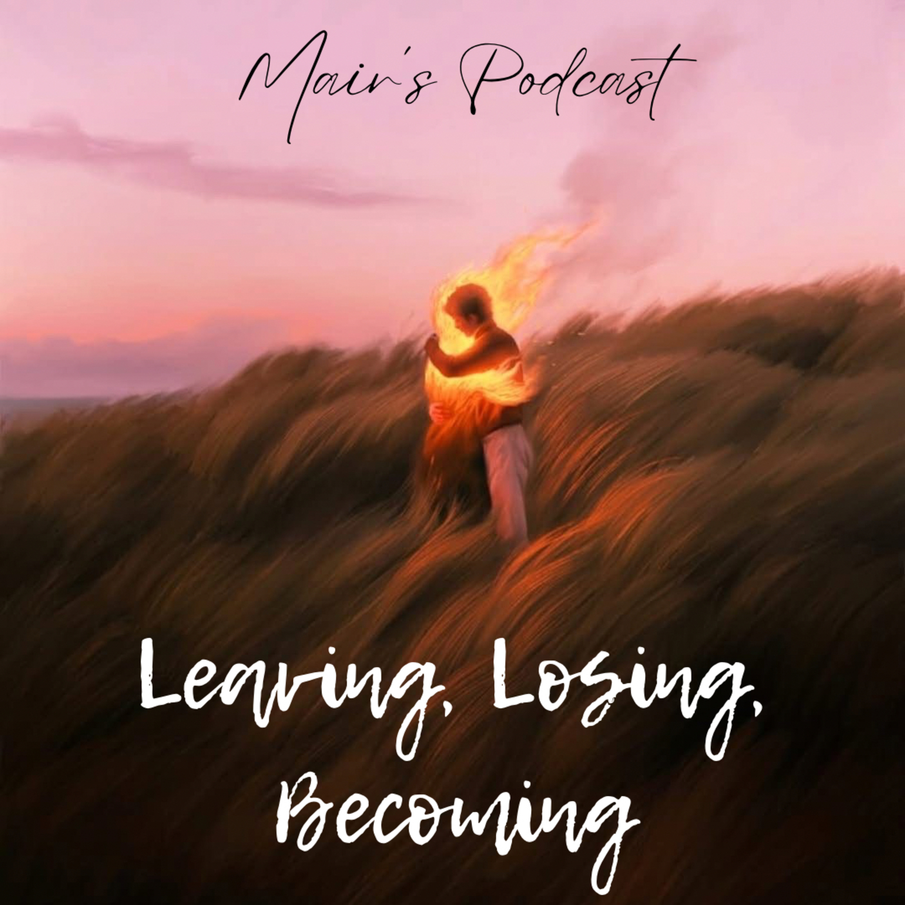 Leaving, Losing, Becoming episode artwork
