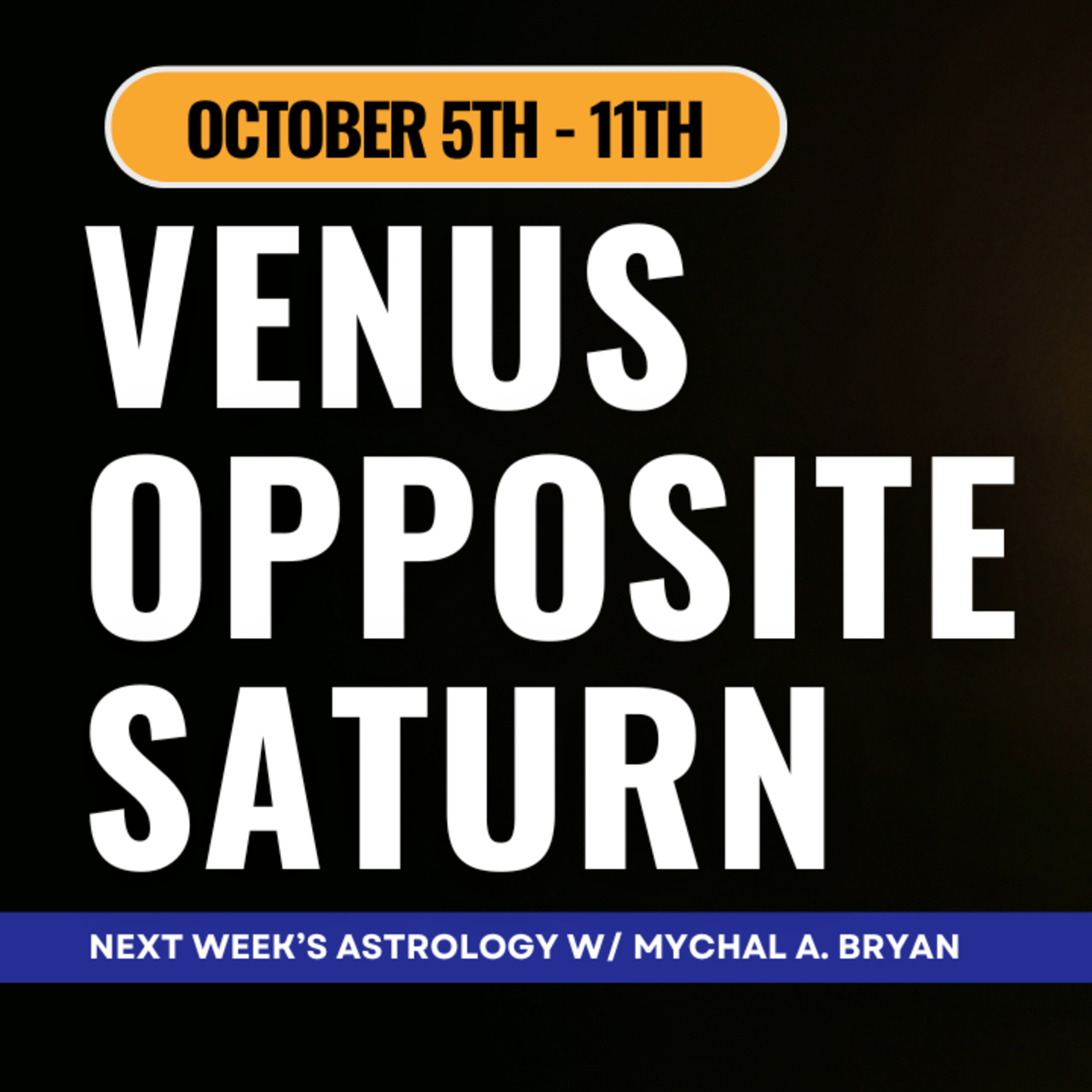 Venus Opposite Saturn in NEXT WEEK'S ASTROLOGY! Uranian Astrology Weekly Report Oct 5th - 11th